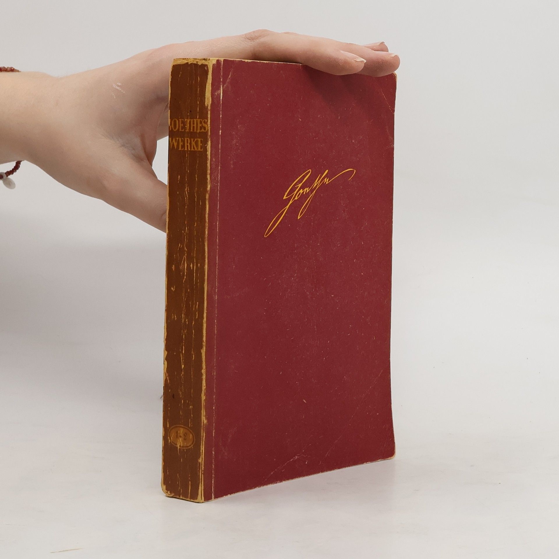 Johann Wolfgang von Goethe Goethes Werke. Gedichte I