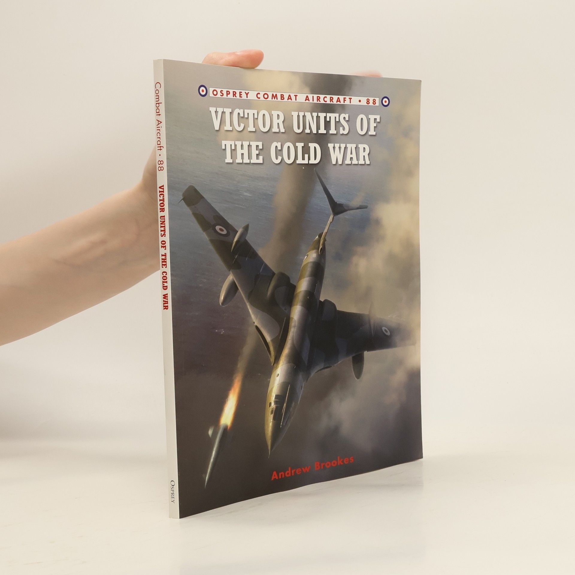 Andrew J. Brookes Victor Units of the Cold War