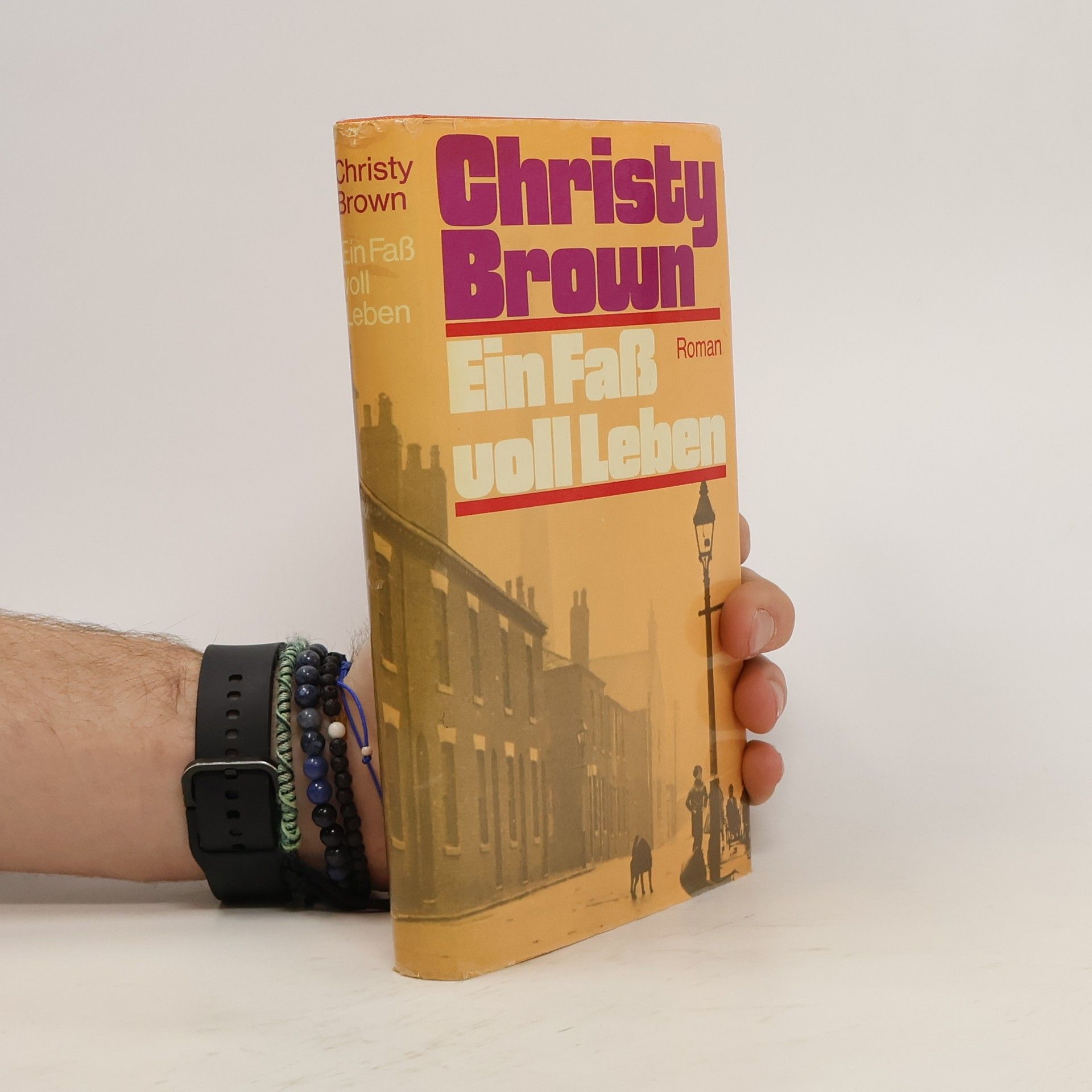 Christy Brown Ein Faß voll Leben