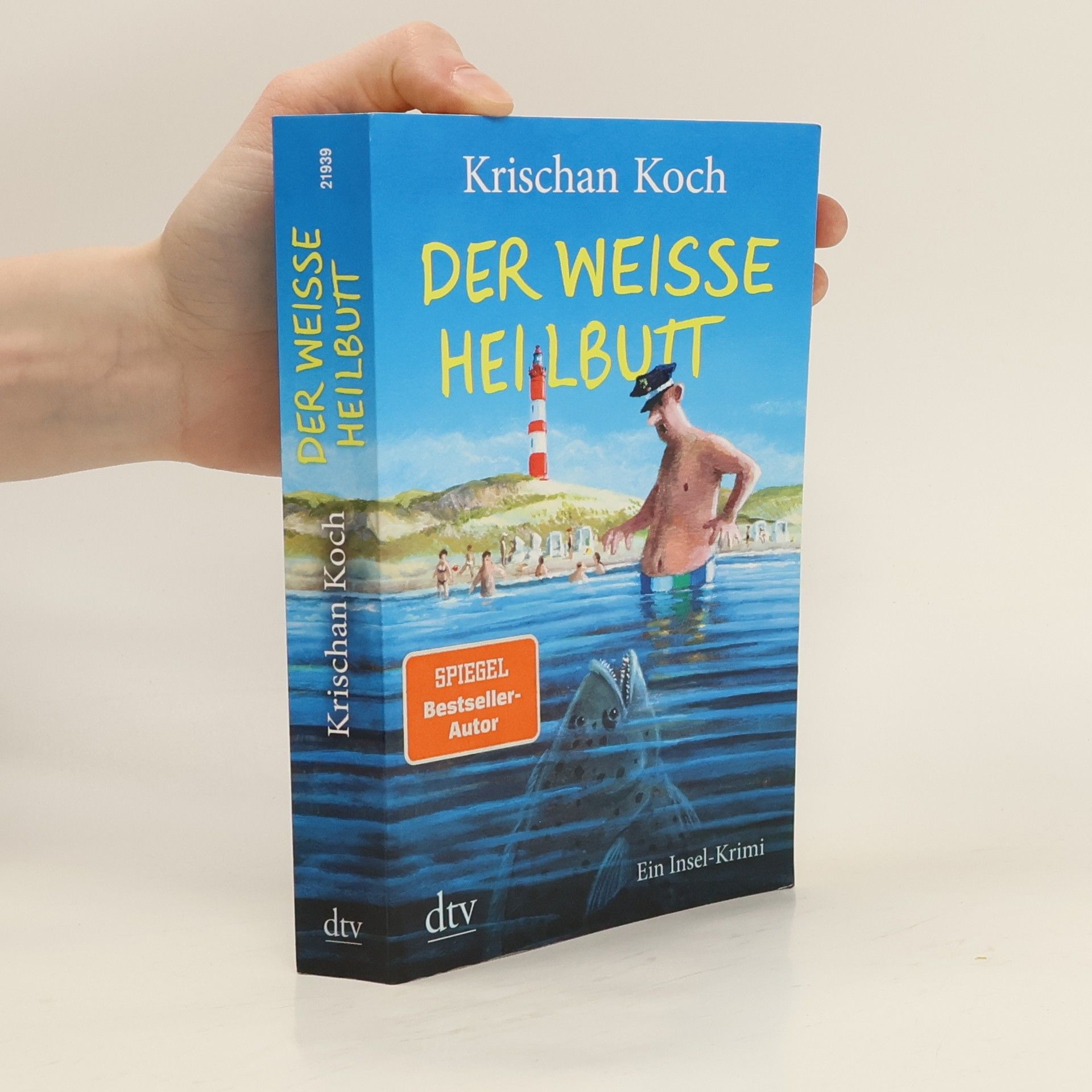 Krischan Koch Der weiße Heilbutt