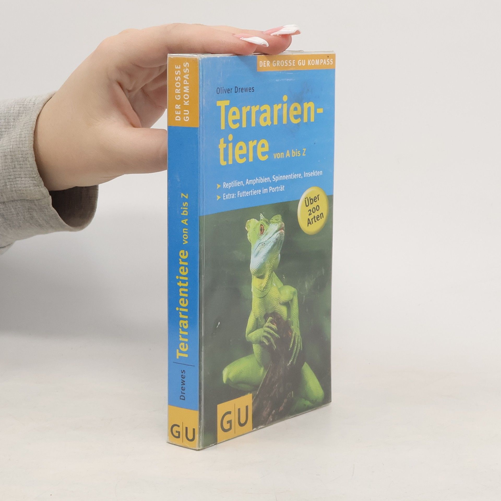Oliver Drewes Terrarientiere von A bis Z