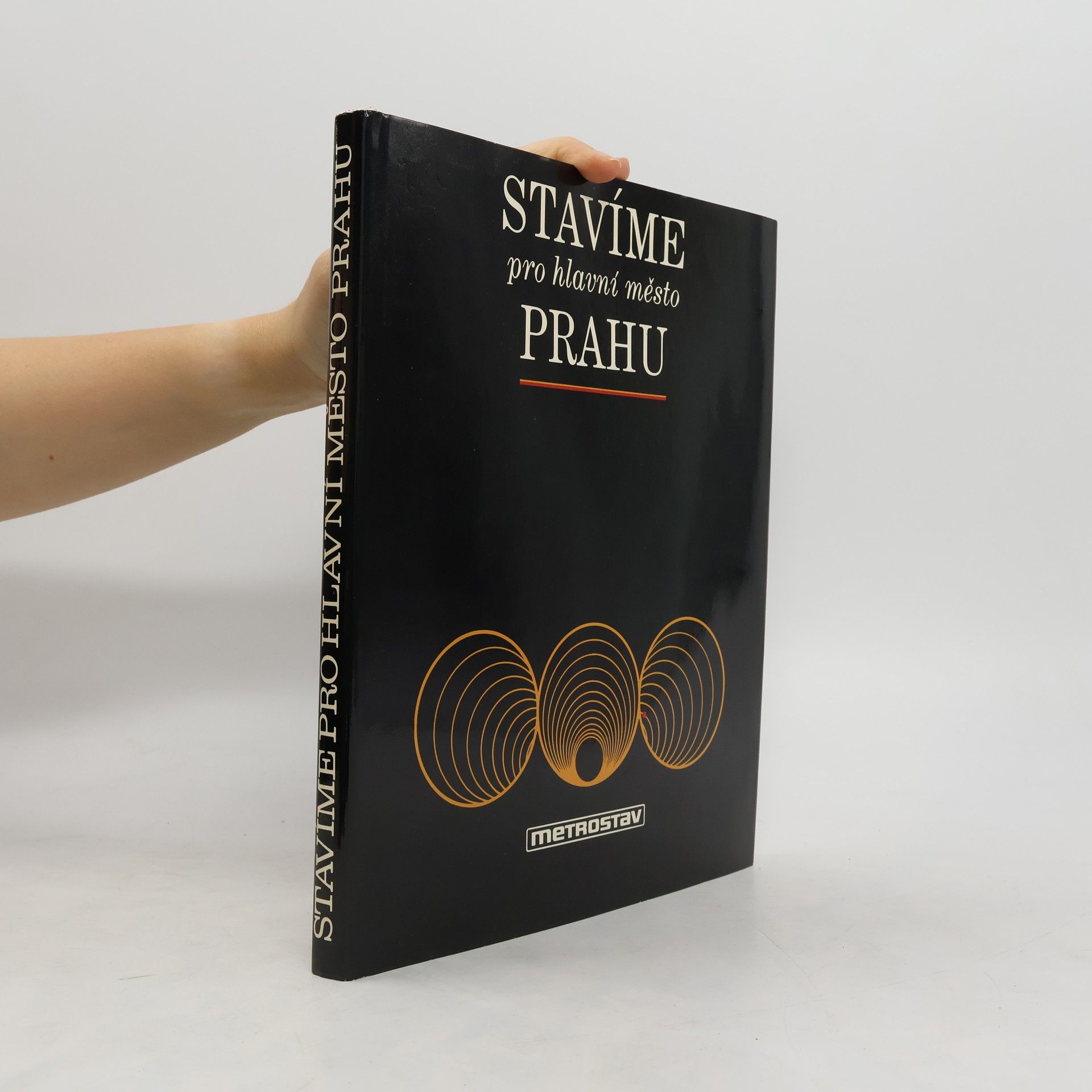 Jaroslav Grán Stavíme pro hlavní město Prahu