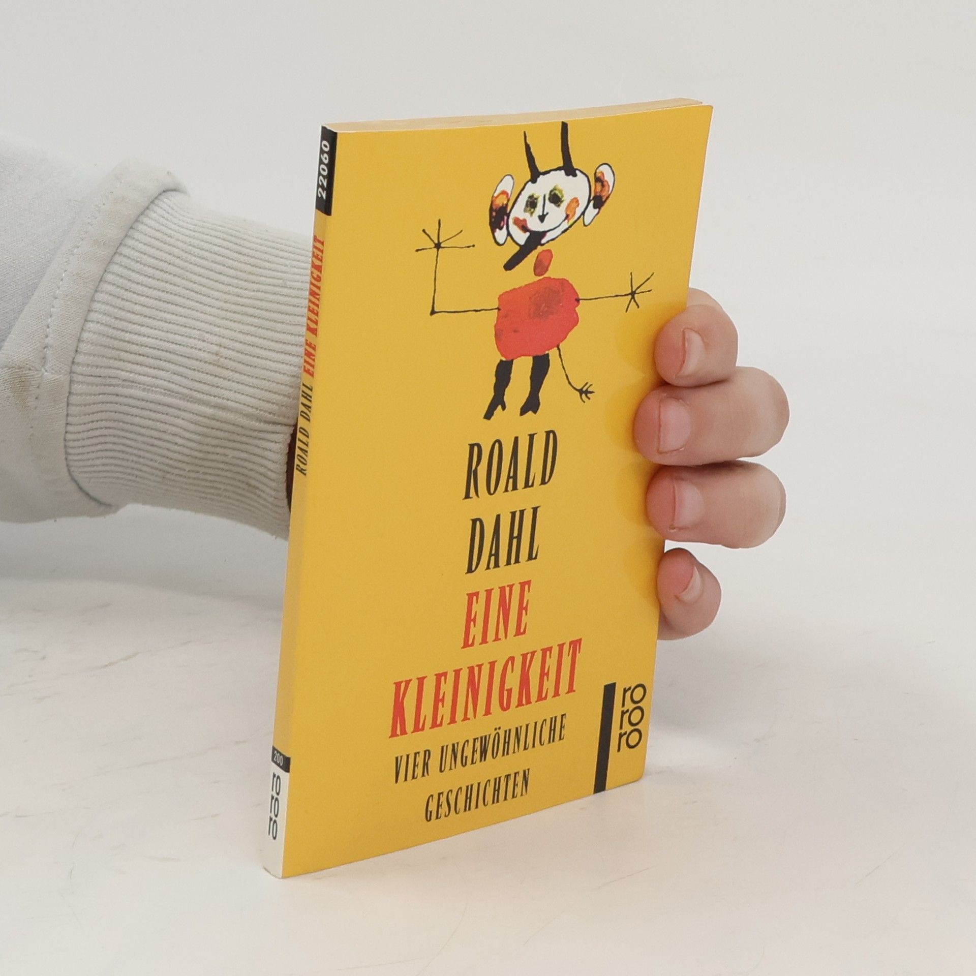 Roald Dahl Eine Kleinigkeit. Vier ungewöhnliche Geschichten