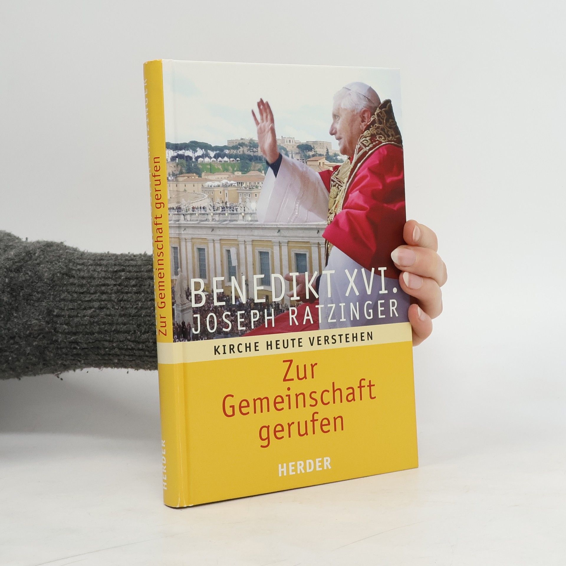 Benedikt XVI. Zur Gemeinschaft gerufen