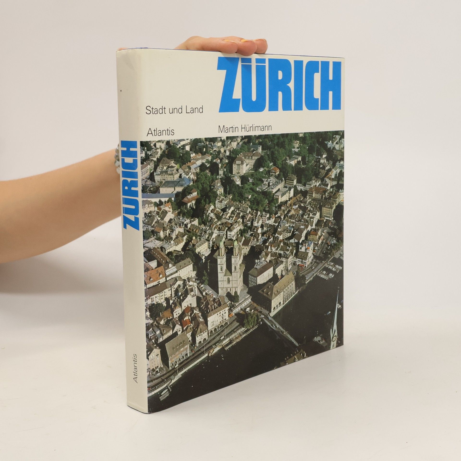Martin Hürlimann Zürich: Stadt und Land