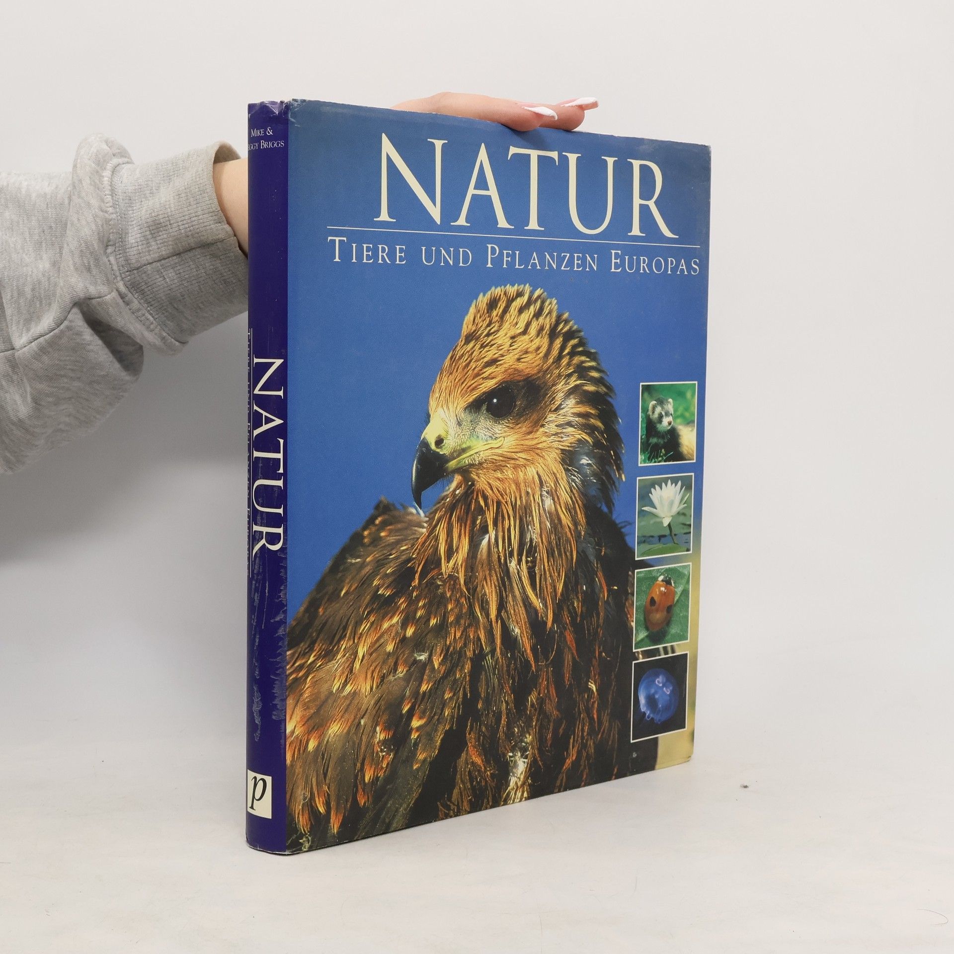 Mike Briggs Natur. Tiere und Pflanzen Europas
