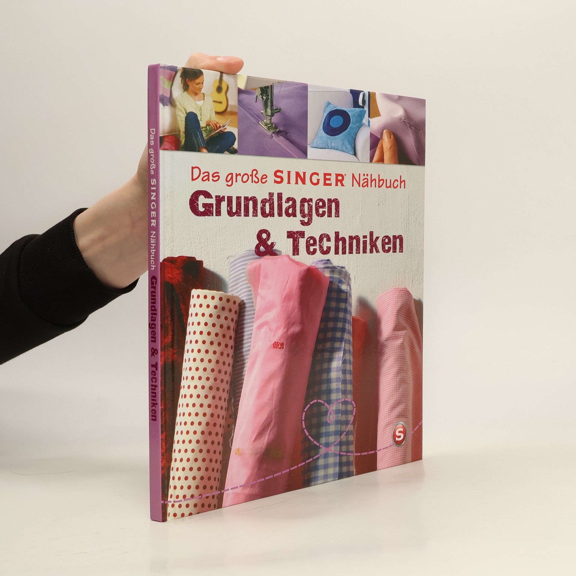 Eva Maria Heller Das große Singer Nähbuch. Grundlagen & Techniken