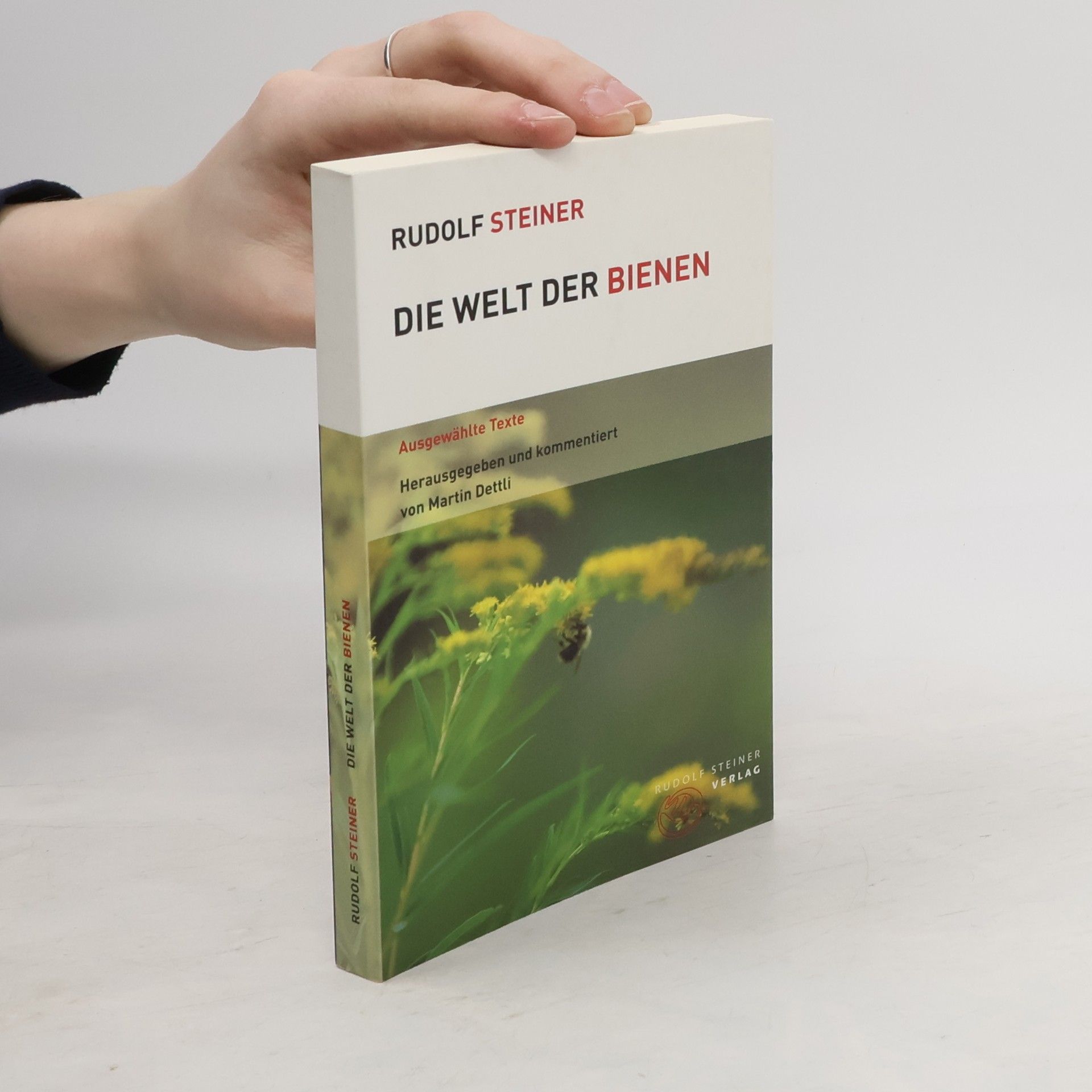 Rudolf Steiner Die Welt der Bienen