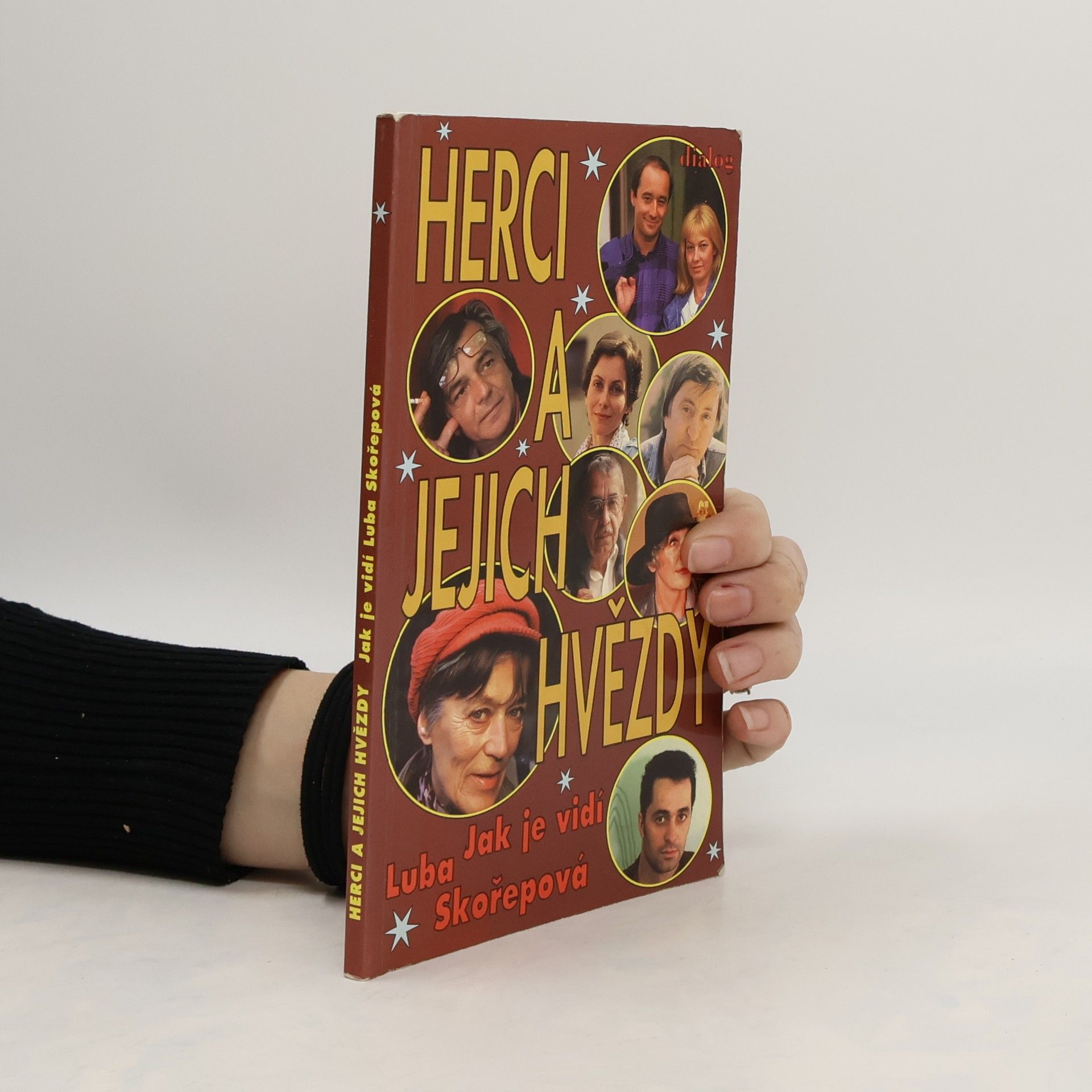 Luba Skořepová Herci a jejich hvězdy. Jak je vidí Luba Skořepová