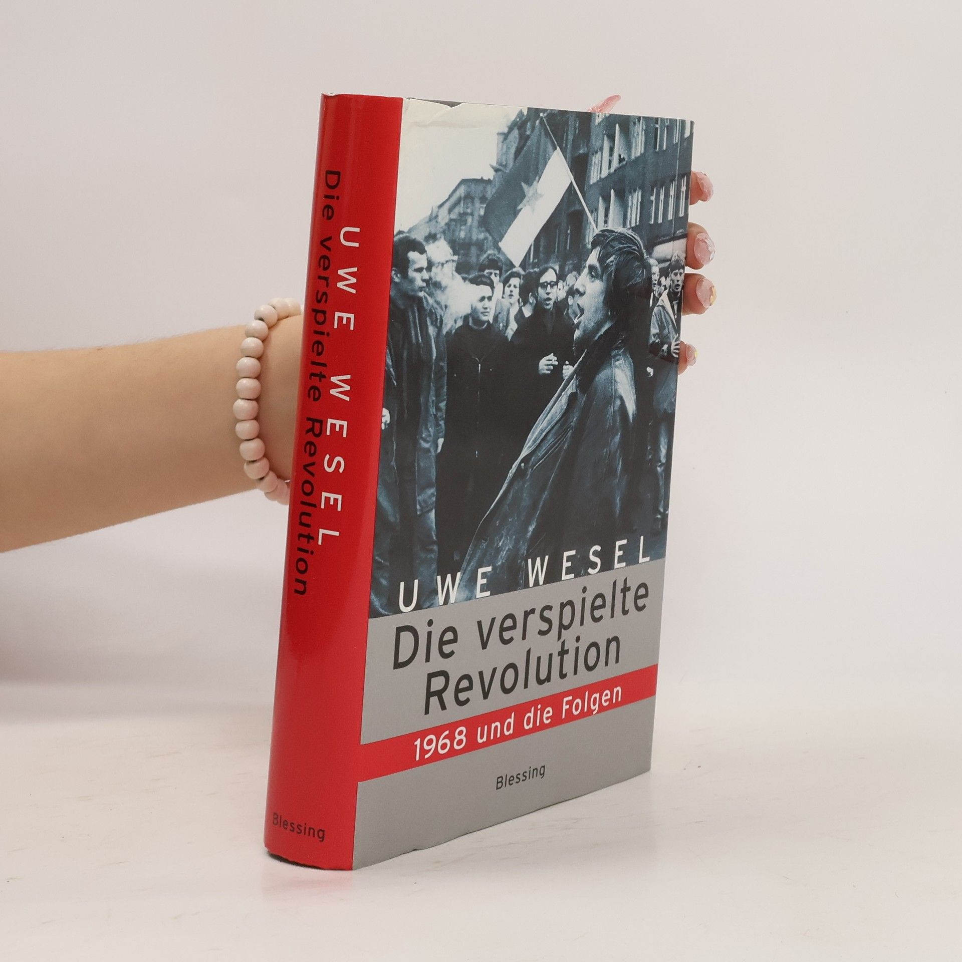Uwe Wesel Die verspielte Revolution