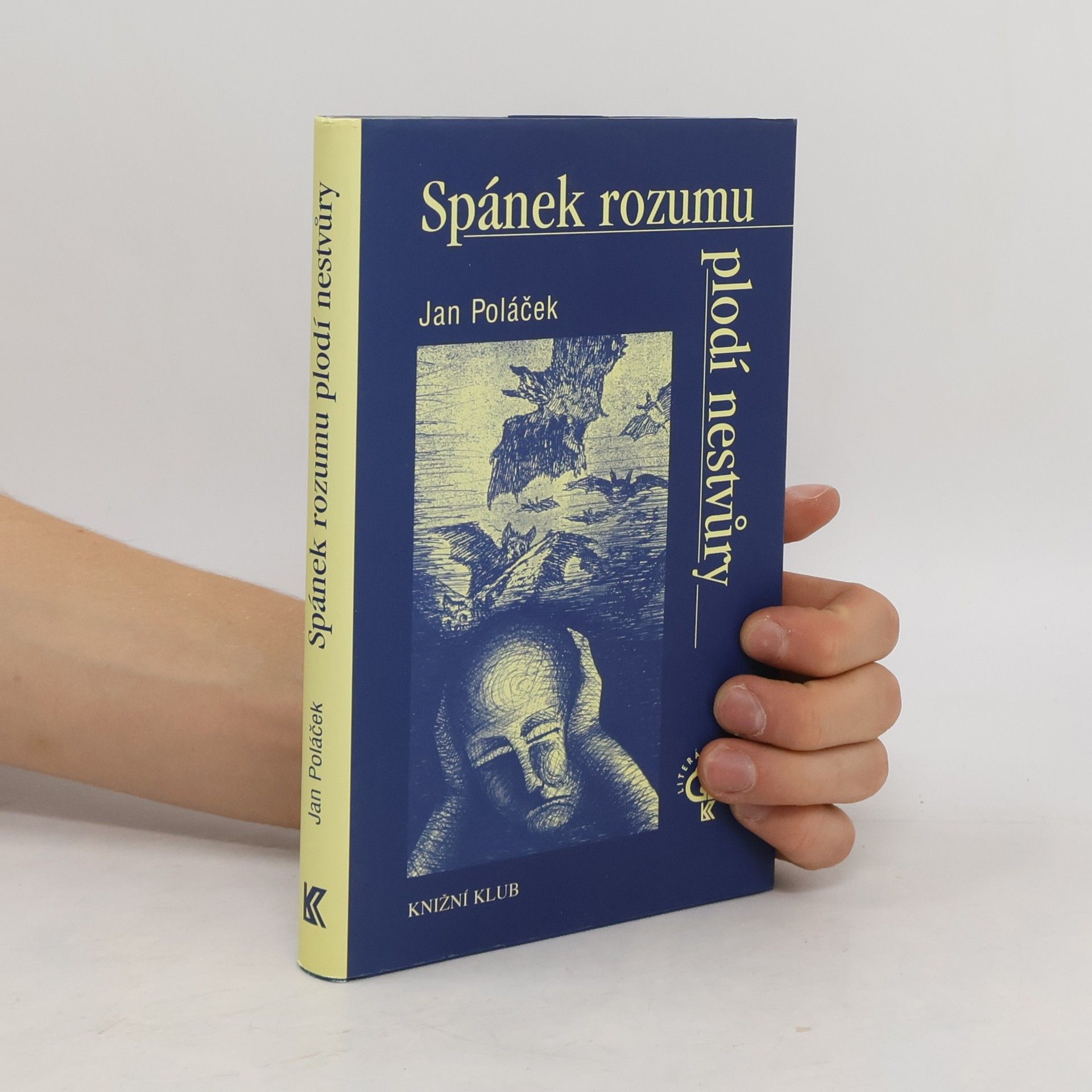 Jan Poláček Spánek rozumu plodí nestvůry