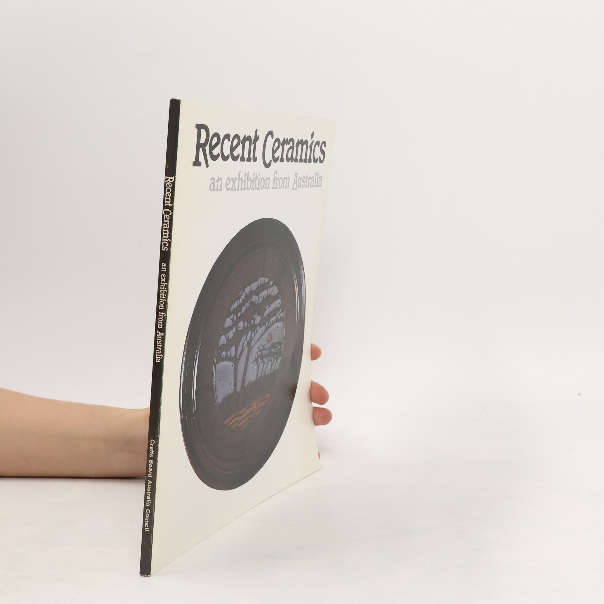 Collective Recent Ceramics. An Exhibition From Australia
