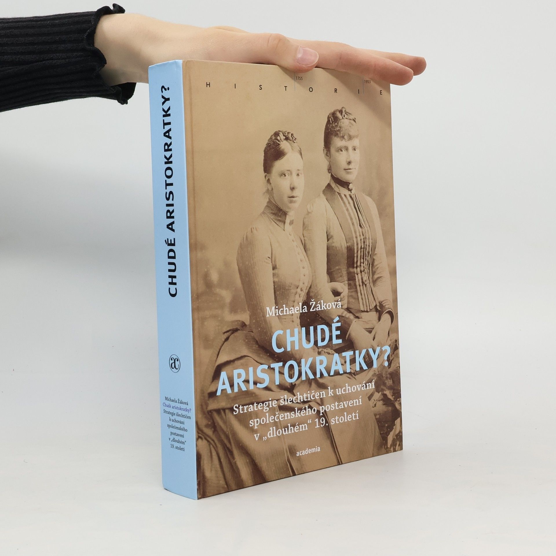 Michaela Žáková Chudé aristokratky?