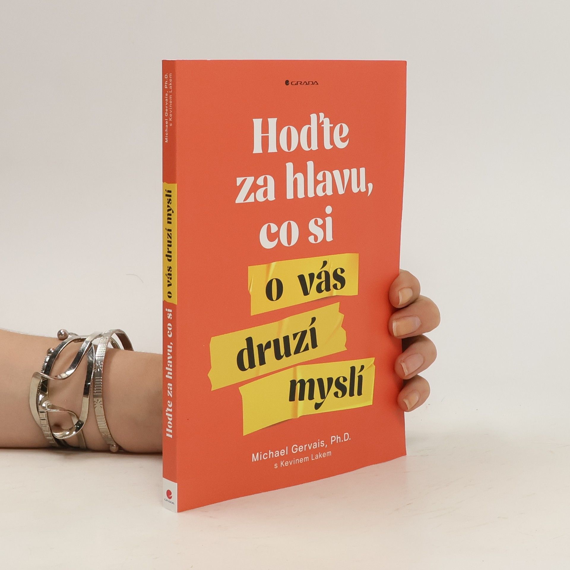 Michael Gervais Hoďte za hlavu, co si o vás druzí myslí