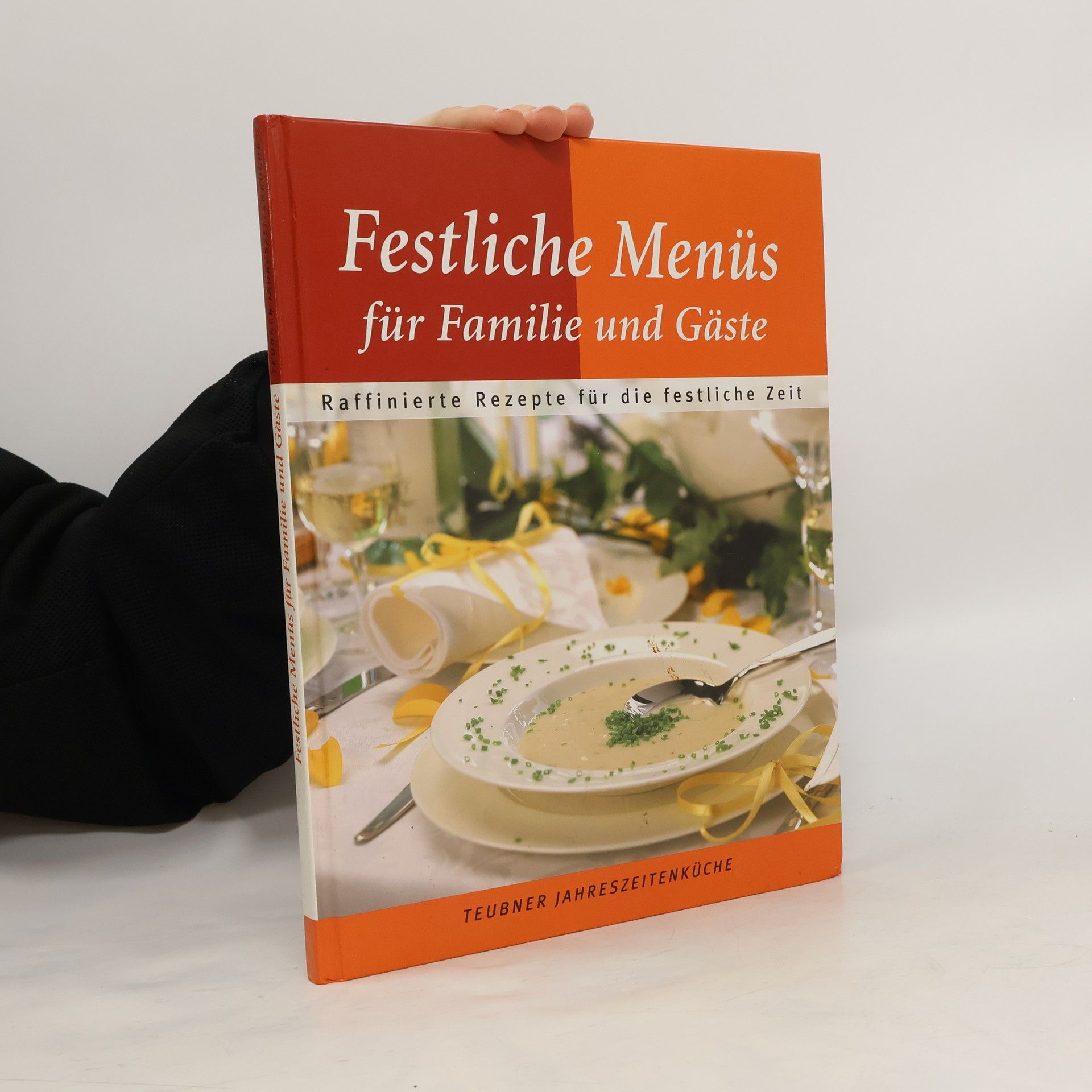 Autorenkollektiv Festliche Menüs für Familie und Gäste