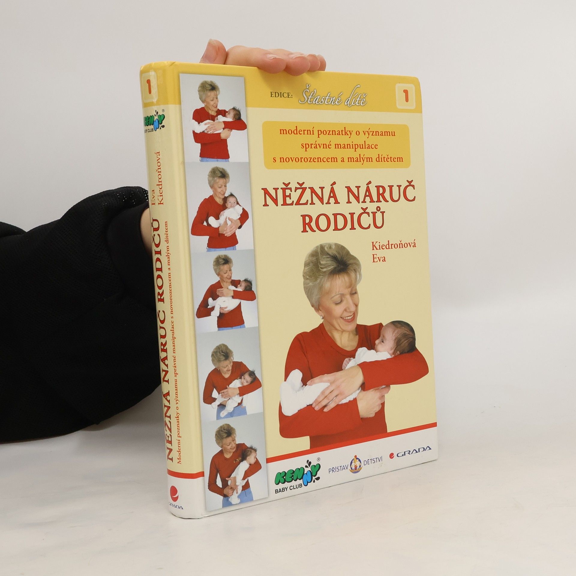 Eva Kiedroňová Něžná náruč rodičů