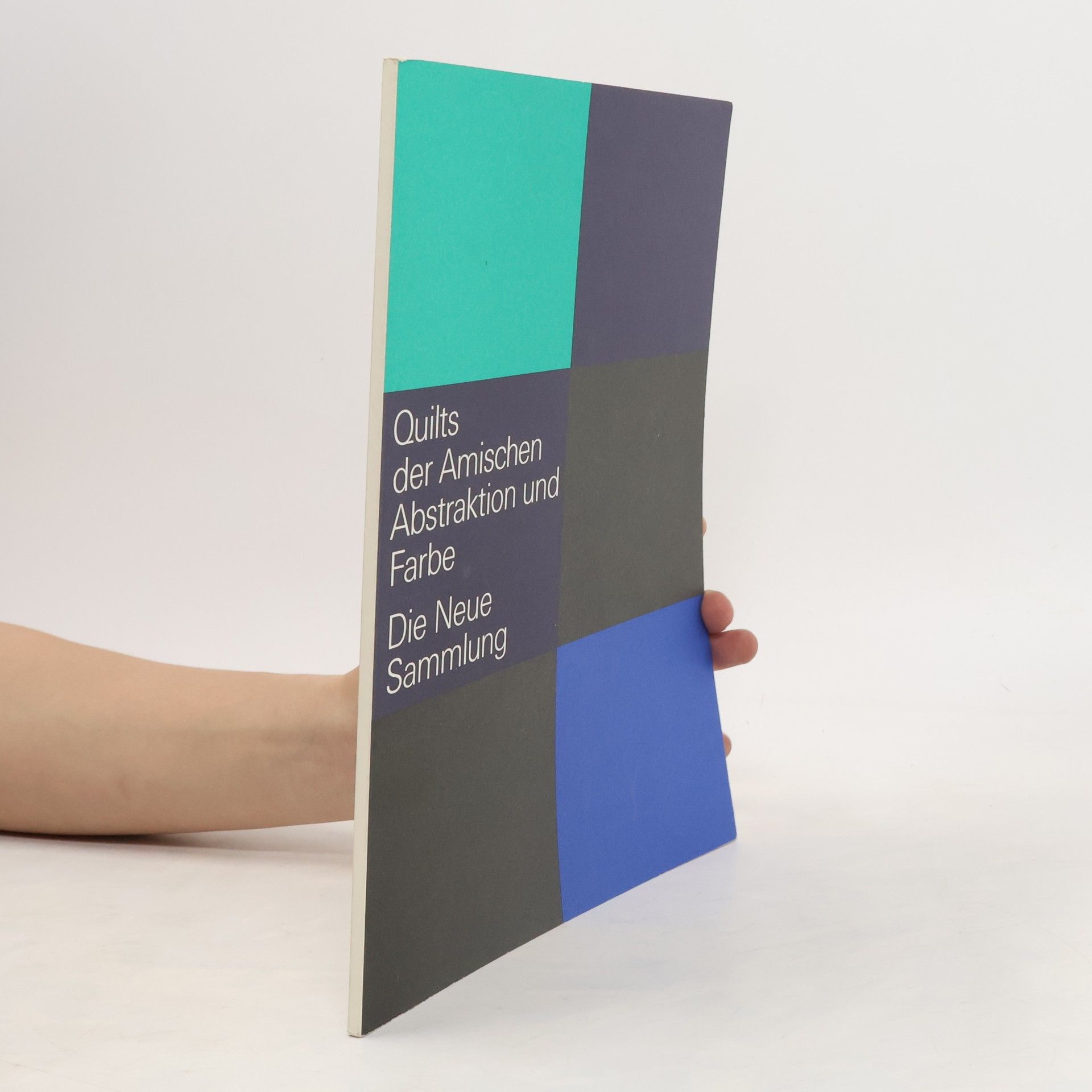 Various authors Quilts der Amischen Abstraktion und Farbe