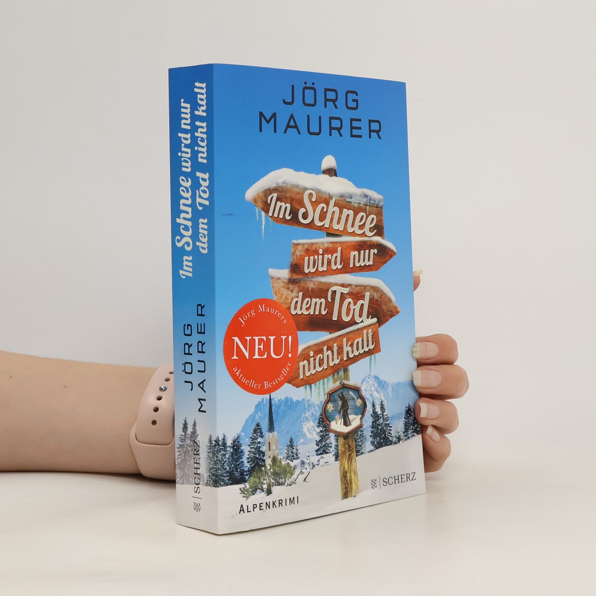 Jörg Maurer Im Schnee wird nur dem Tod nicht kalt