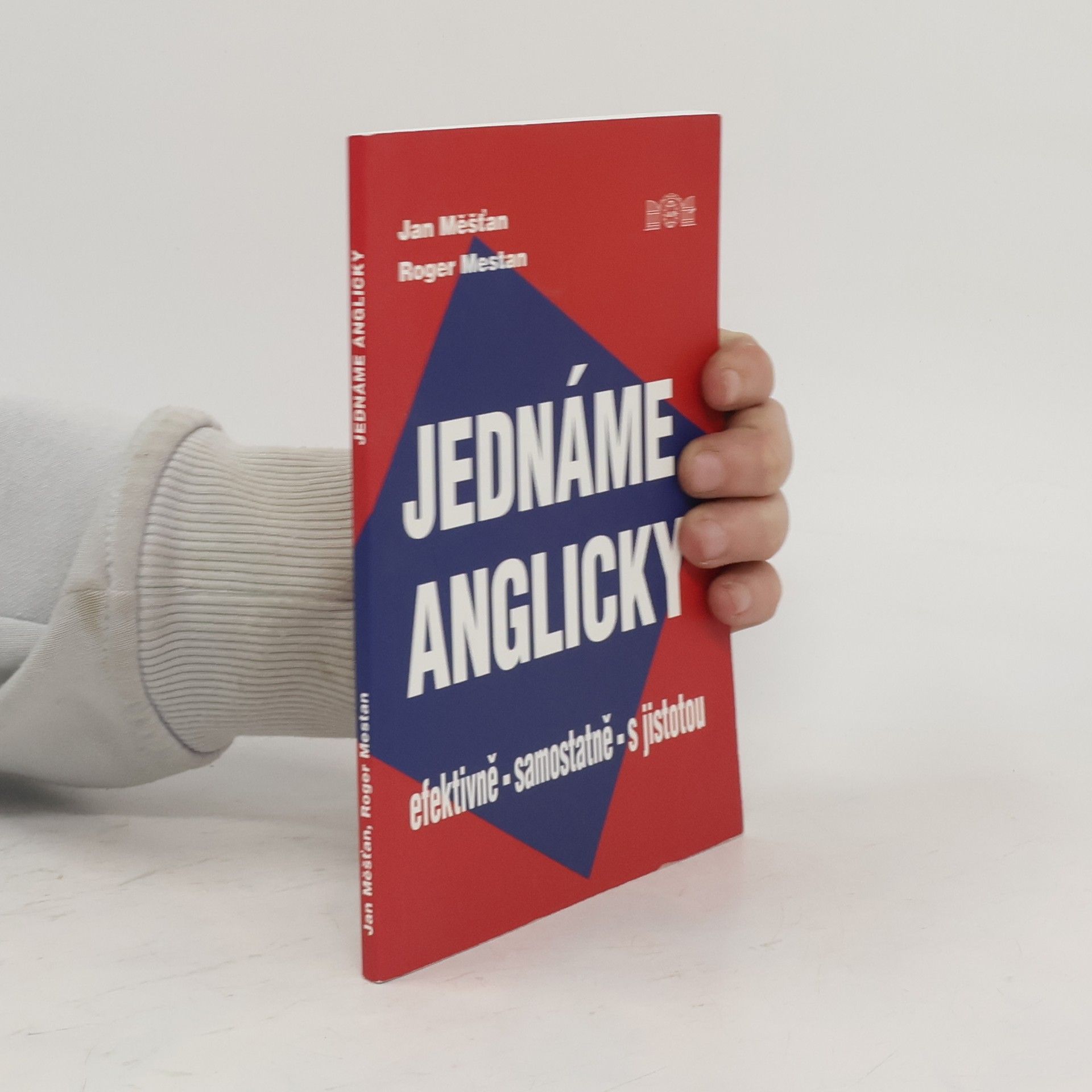 Jan Měšťan Jednáme anglicky. Efektivně, samostatně, s jistotou