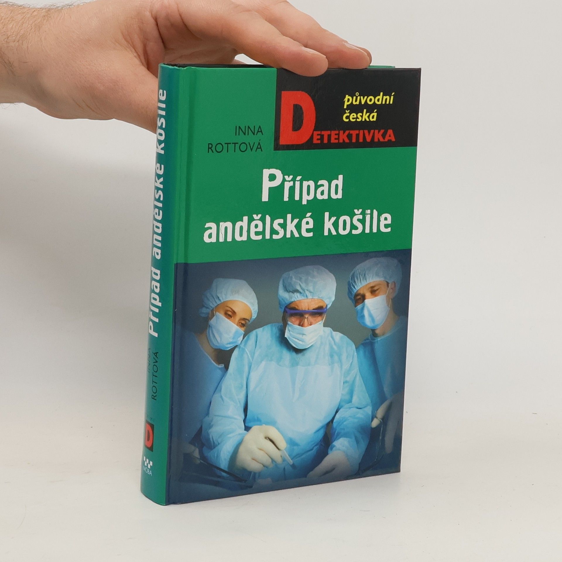 Inna Rottová Případ andělské košile
