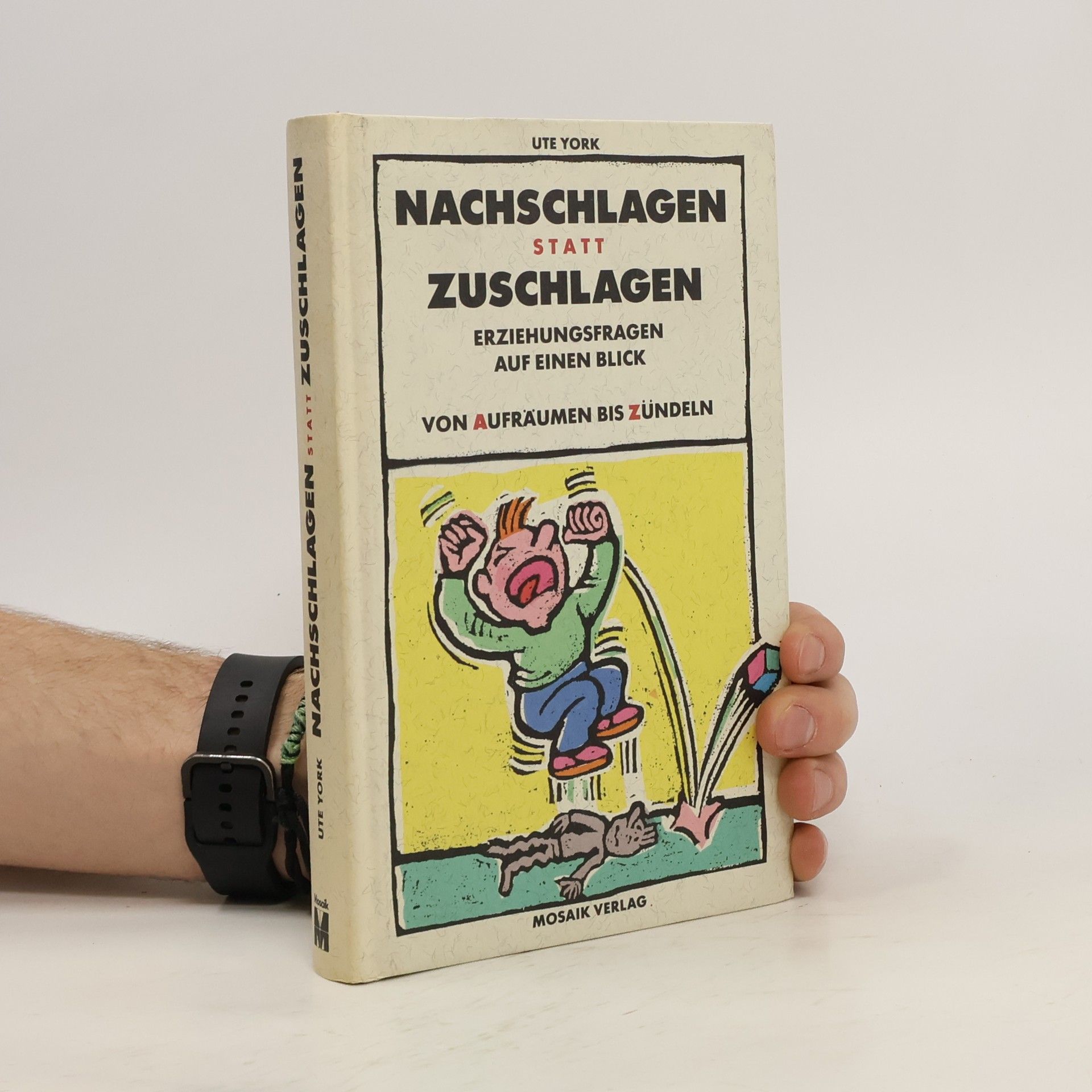 Ute York Nachschlagen statt zuschlagen