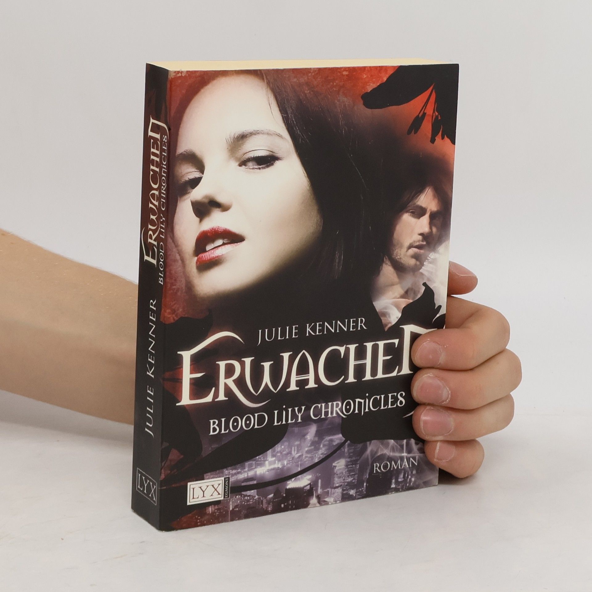 Julie Kenner Erwachem Blood Lily chronicles