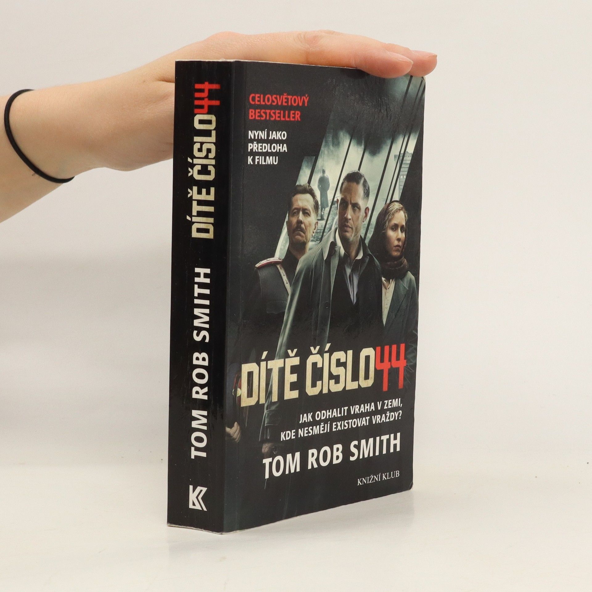 Tom Rob Smith Dítě číslo 44