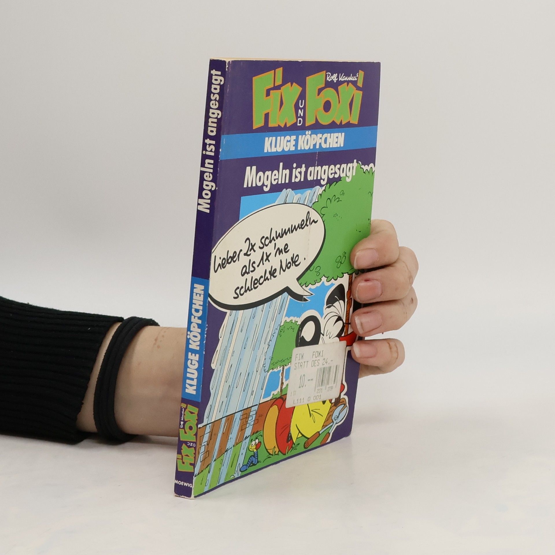 Autorenkollektiv Fix und Foxi. Kluge Köpfchen. Mogeln ist angesagt