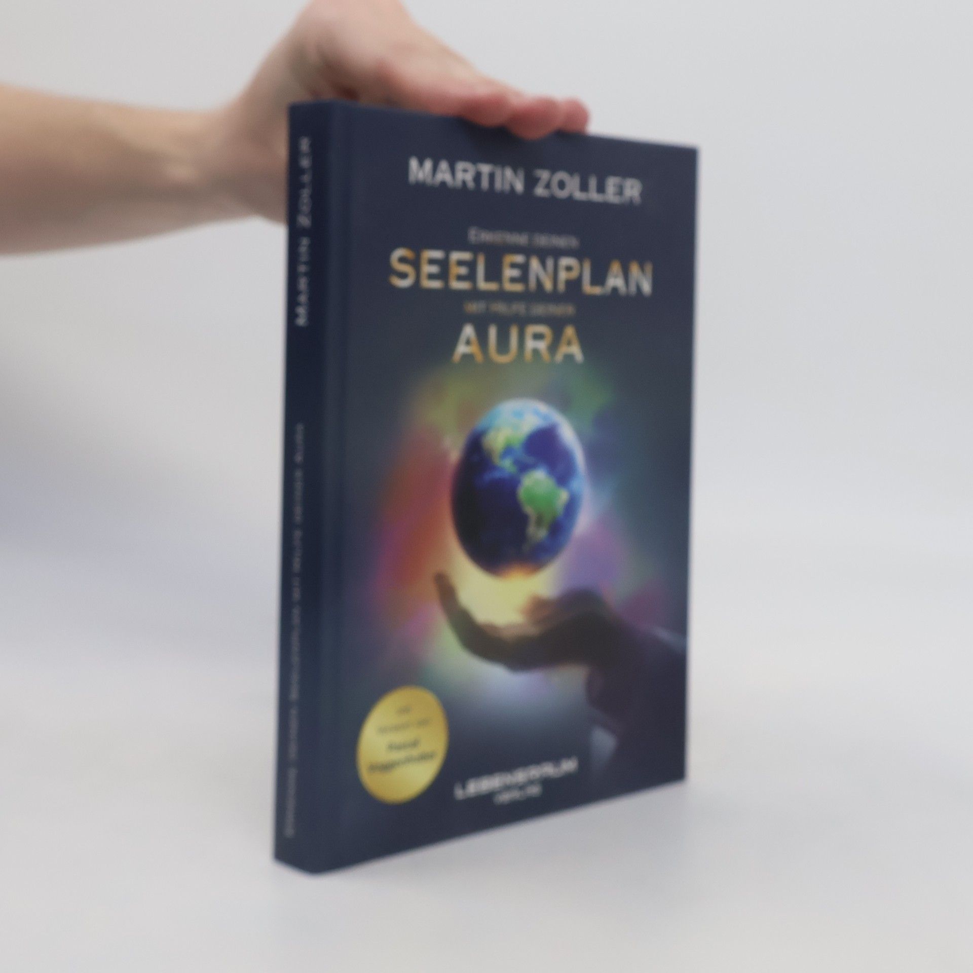 Martin Zoller Erkenne deinen Seelenplan mit Hilfe deiner Aura