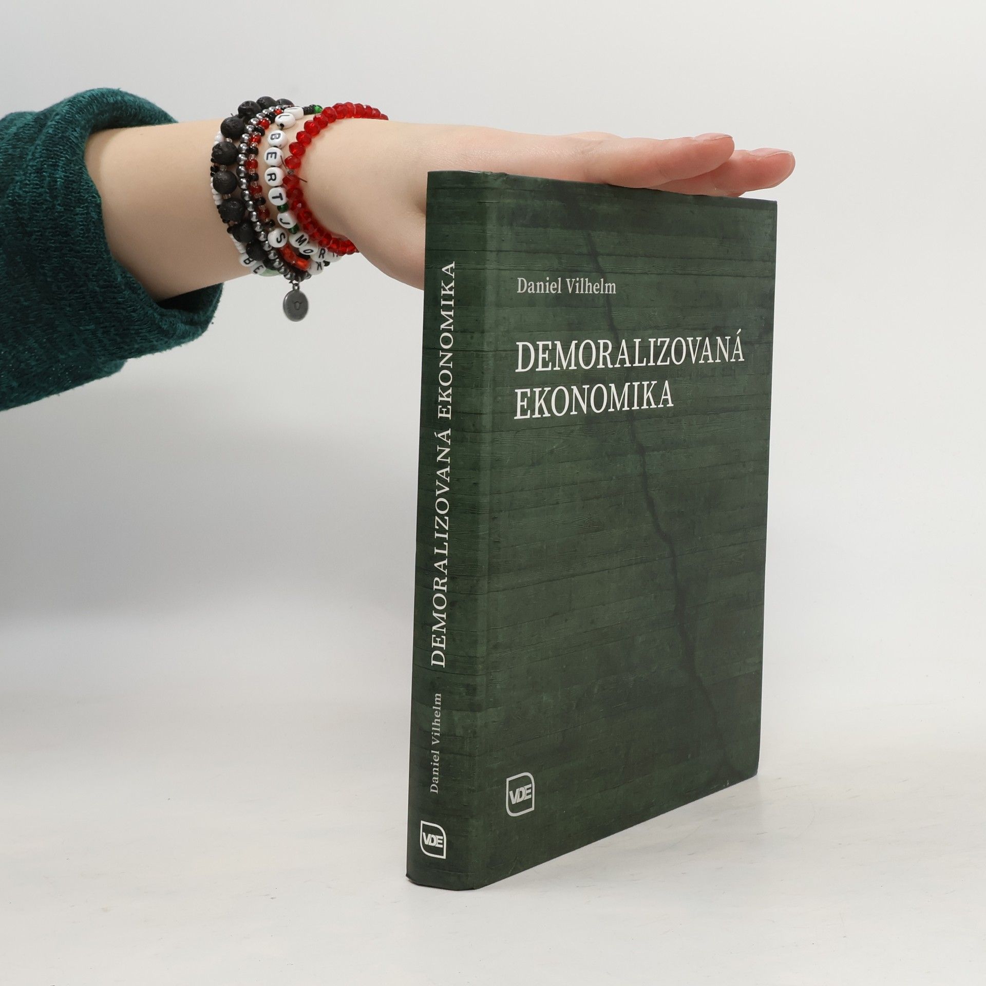 Daniel Vilhelm Demoralizovaná ekonomika