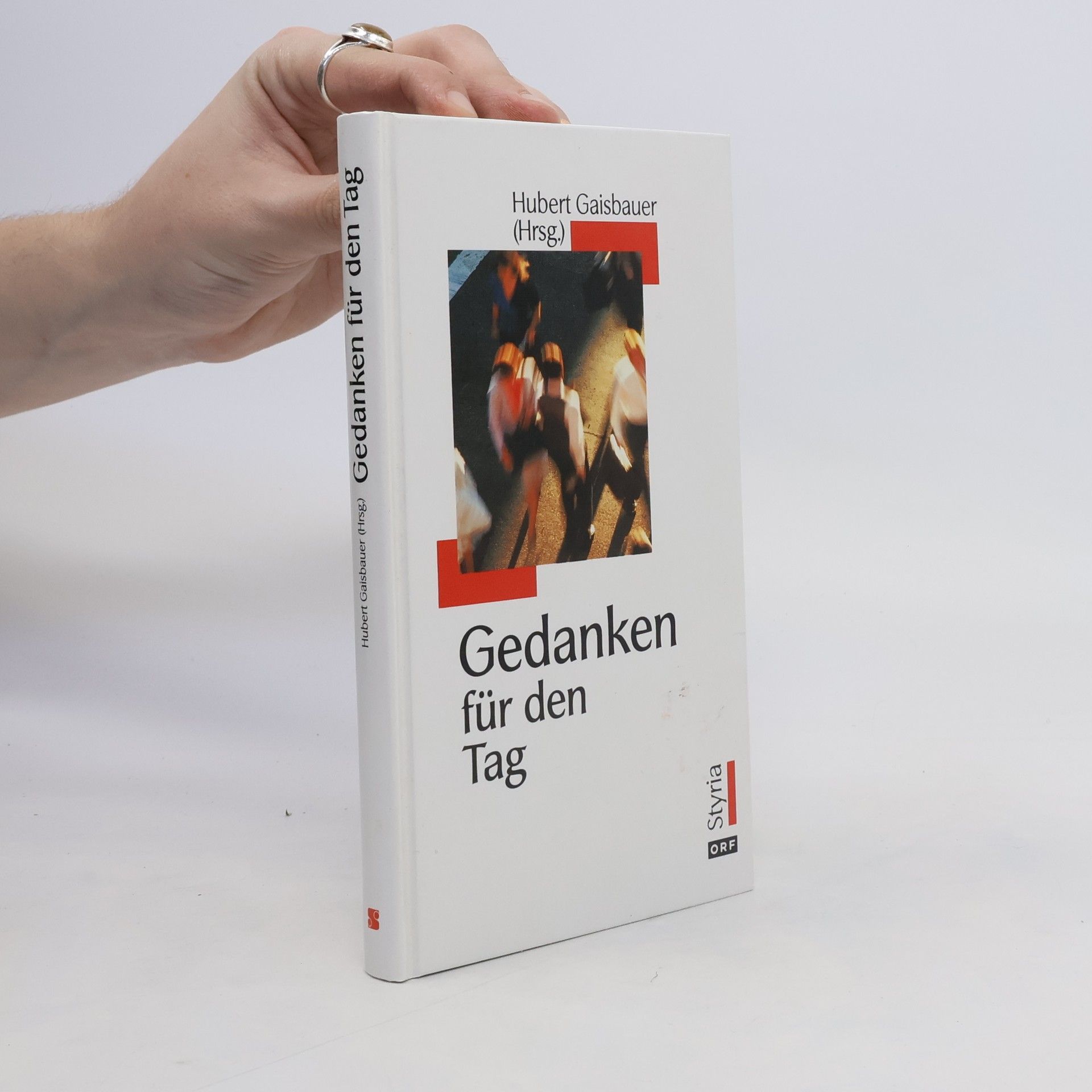 Hubert Gaisbauer Gedanken für den Tag