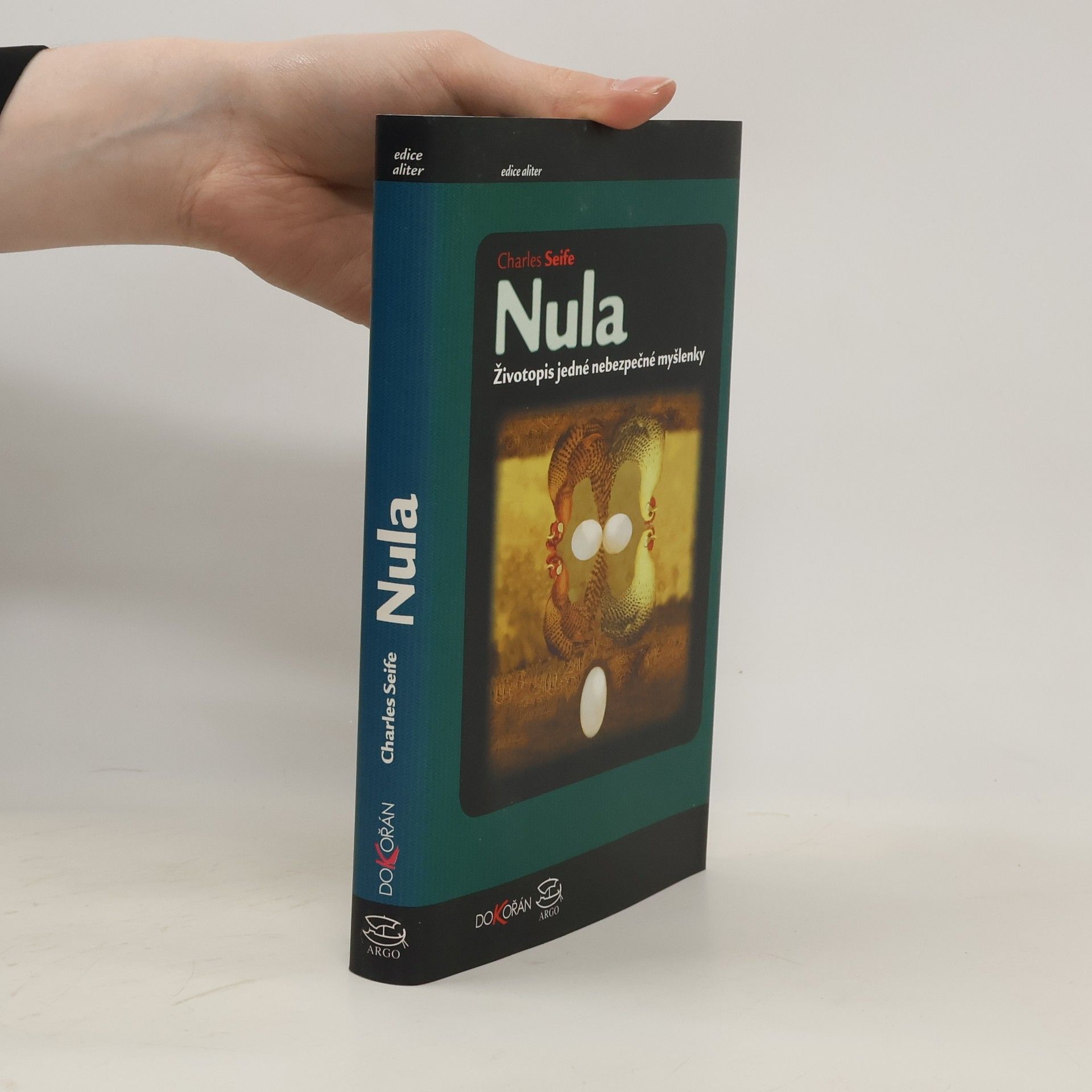 Charles Seife Nula : životopis jedné nebezpečné myšlenky