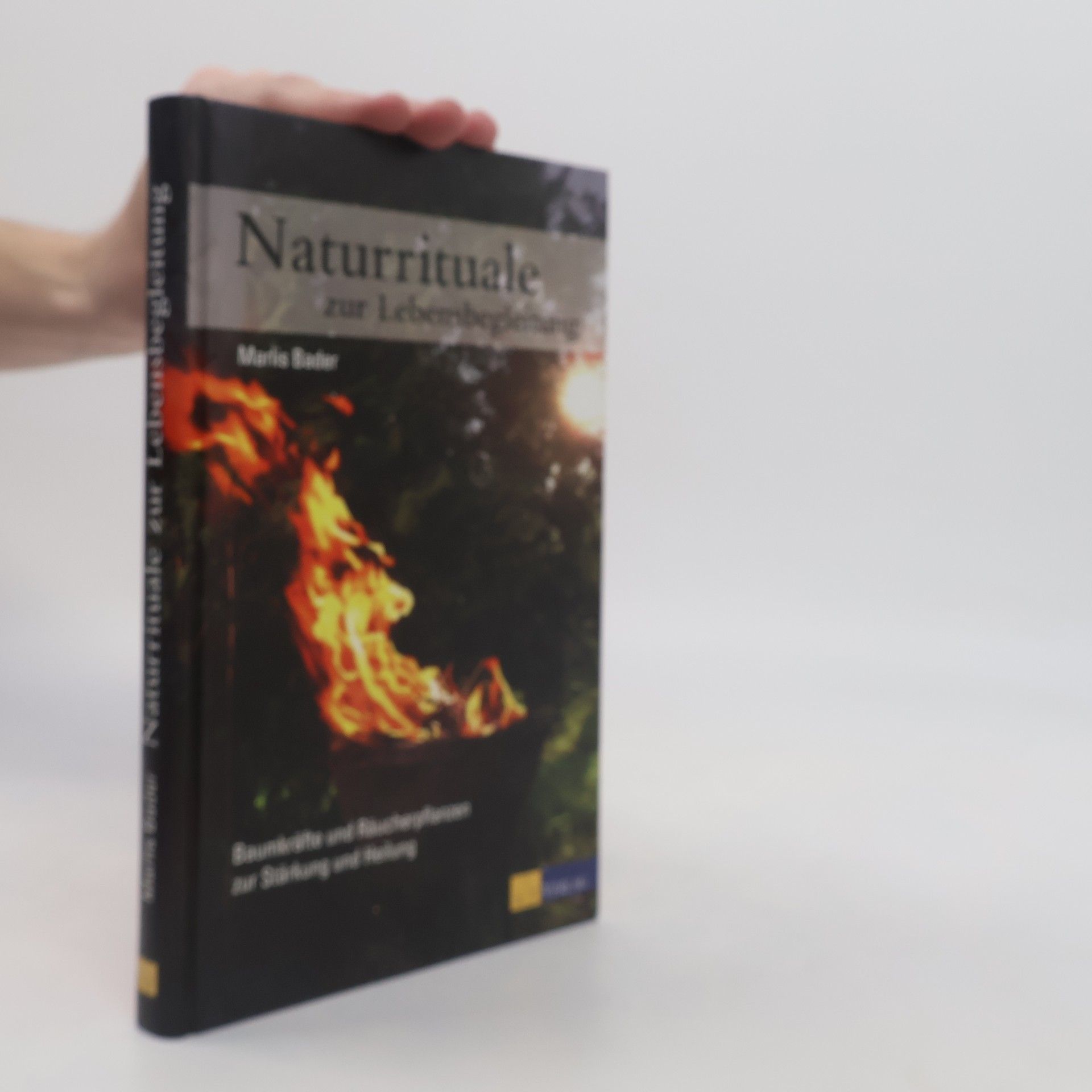 Marlis Bader Naturrituale zur Lebensbegleitung