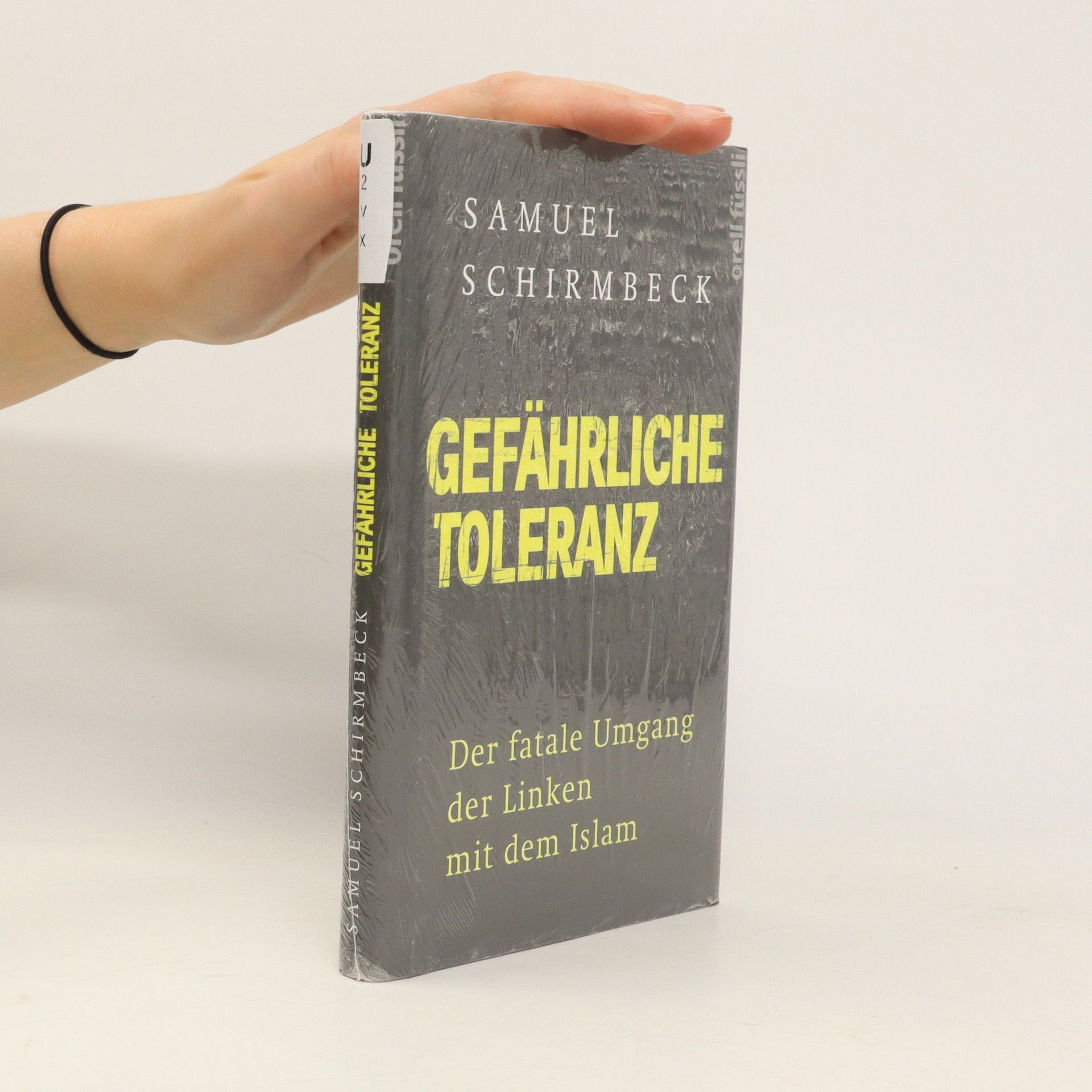 Samuel Schirmbeck Gefährliche Toleranz