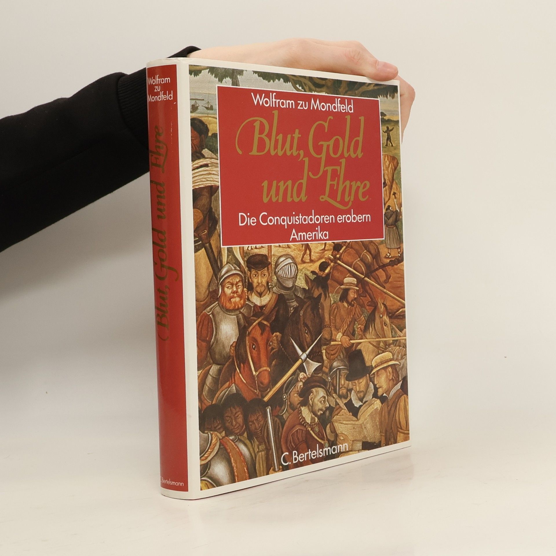 Wolfram zu Mondfeld Blut, Gold und Ehre