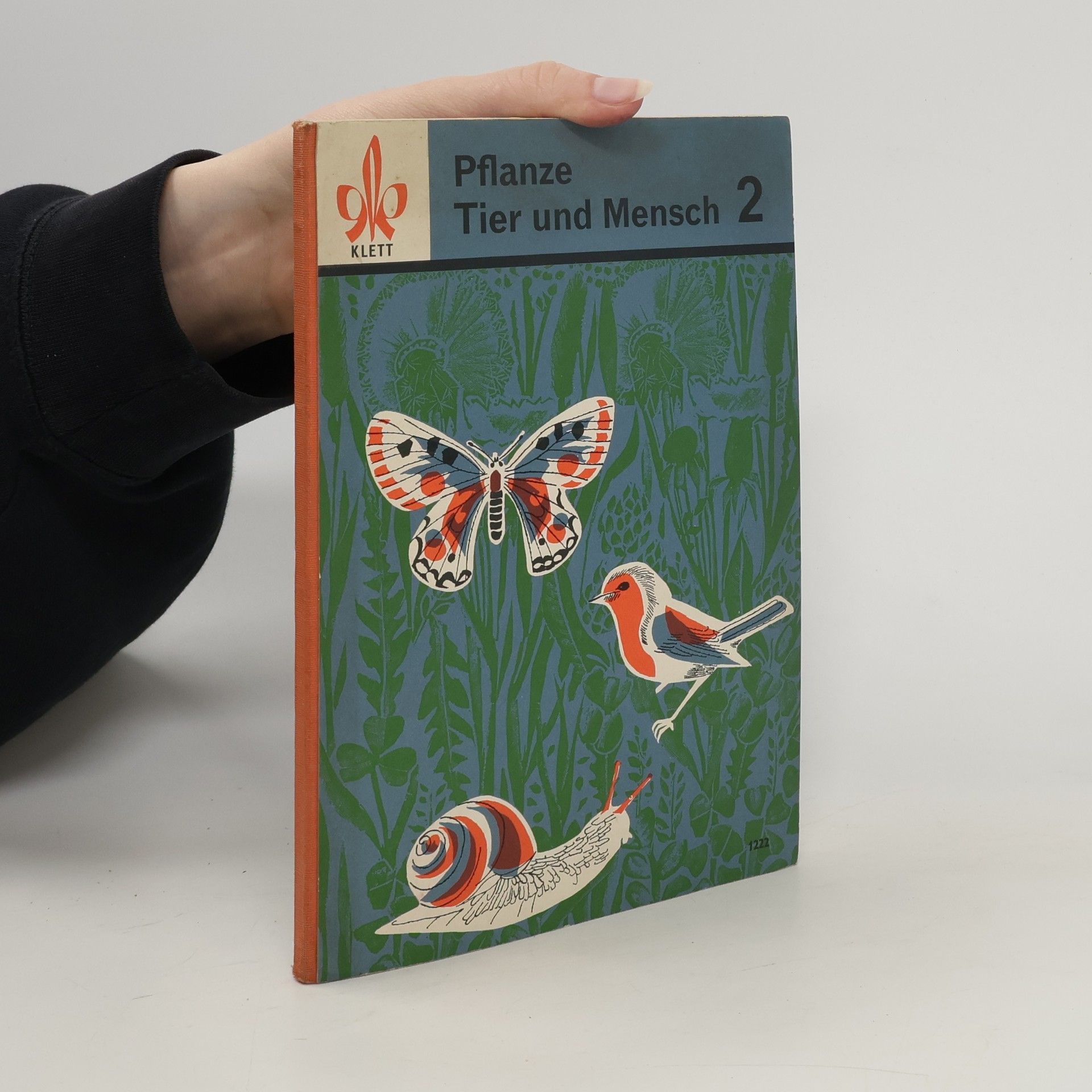 Autorenkollektiv Pflanze. Tier und Mensch 2