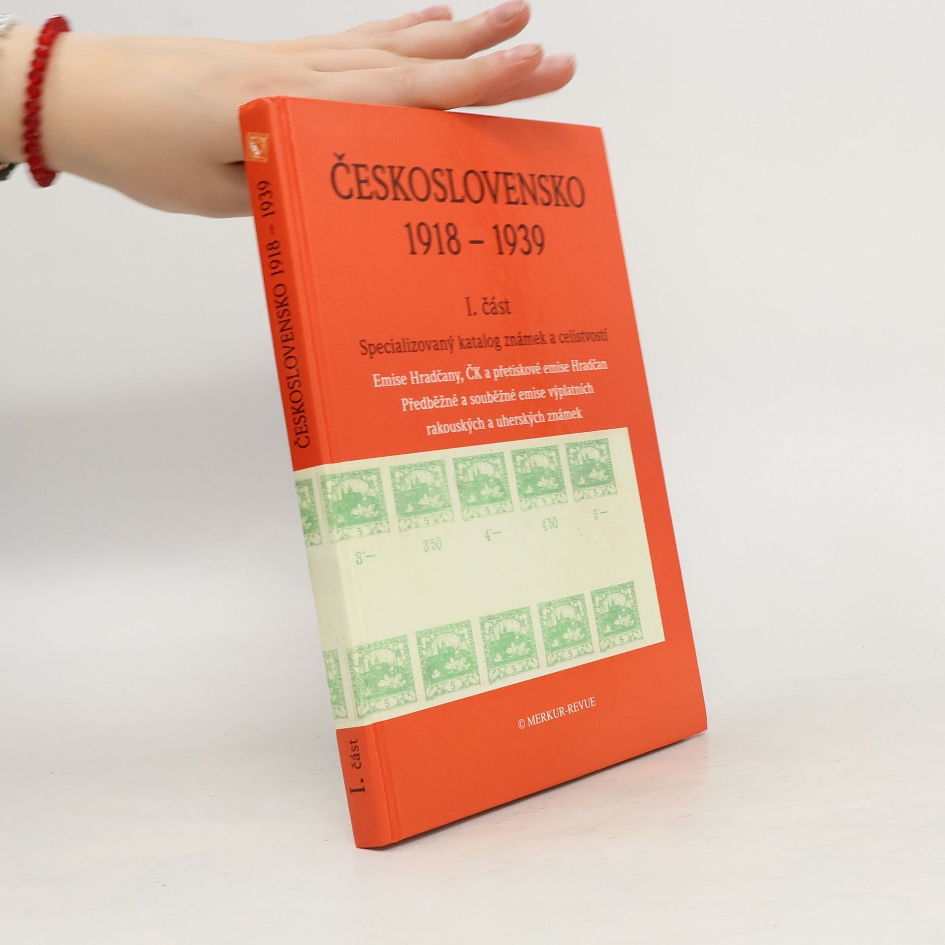 Jan Klíma Československo 1918-1939 : specializovaný katalog známek a celistvostí 1. část