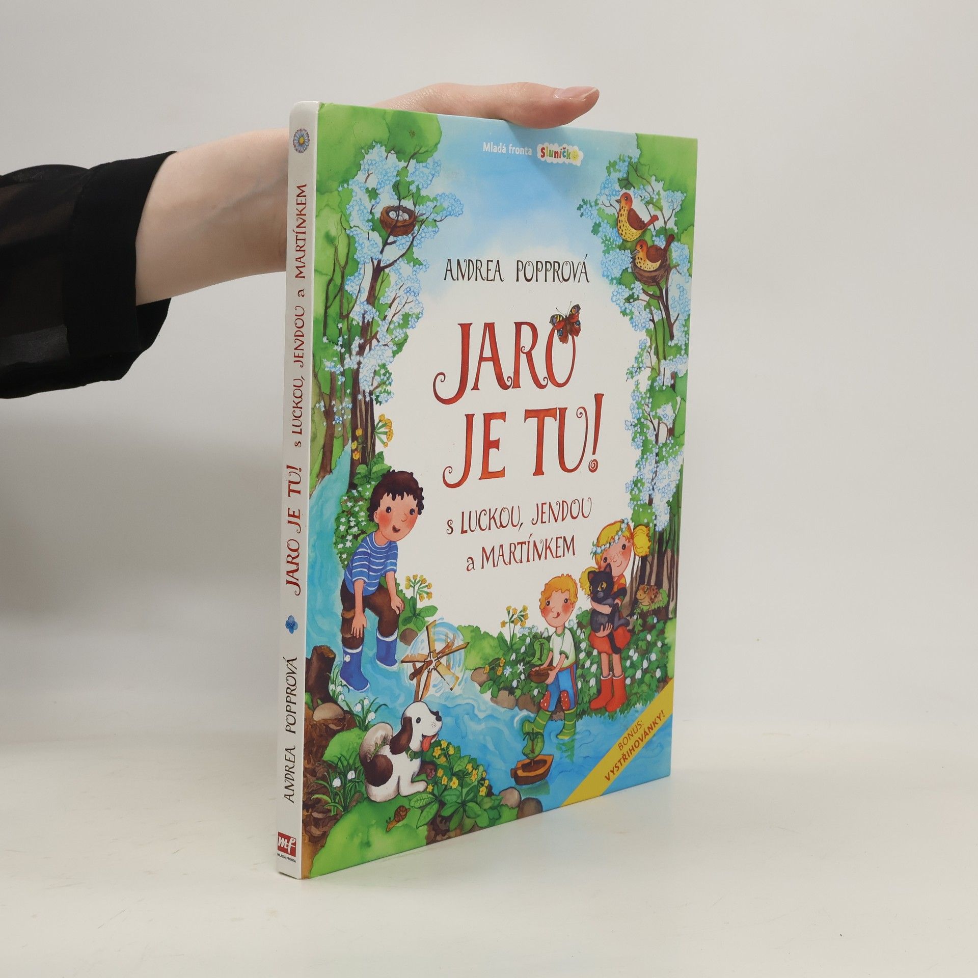Andrea Popprová Jaro je tu! S Luckou, Jendou a Martínkem