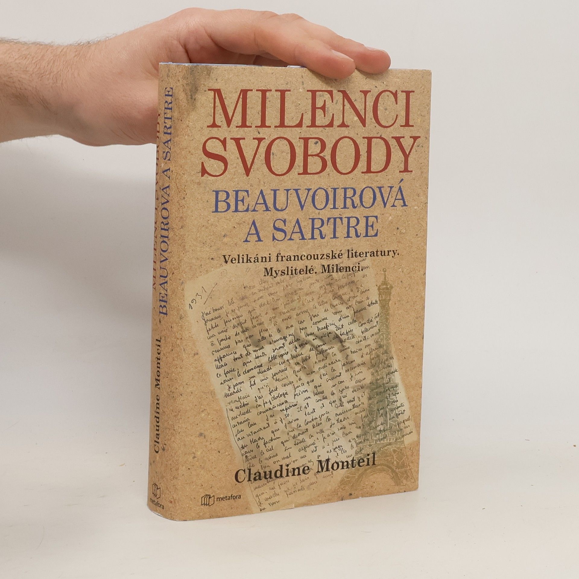 Claudine Monteil Milenci svobody: Beauvoirová a Sartre
