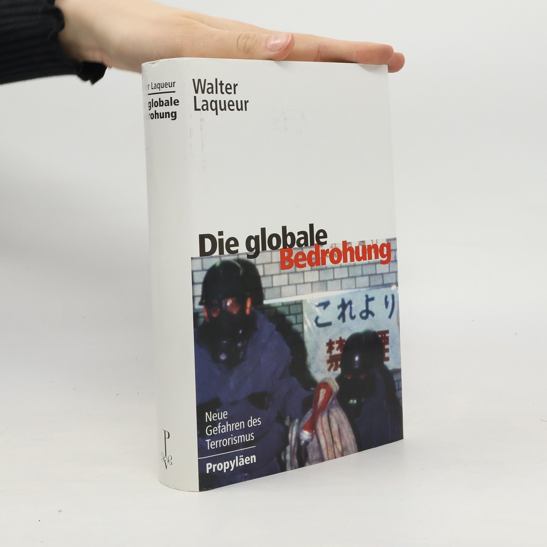 Walter Laqueur Die globale Bedrohung