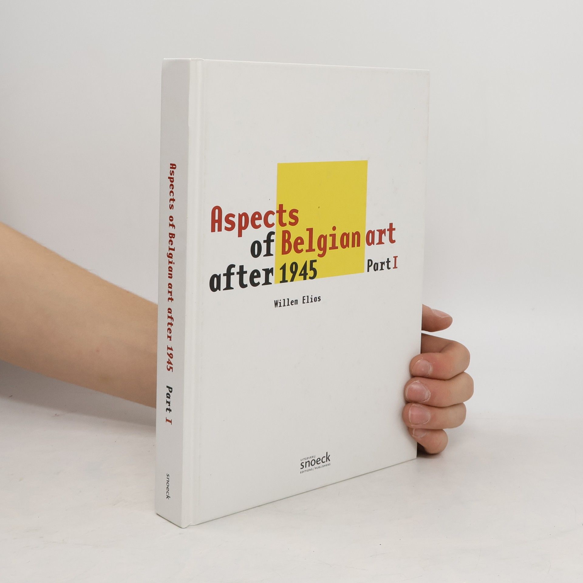 Willem Elias Aspects of Belgian Art After 1945