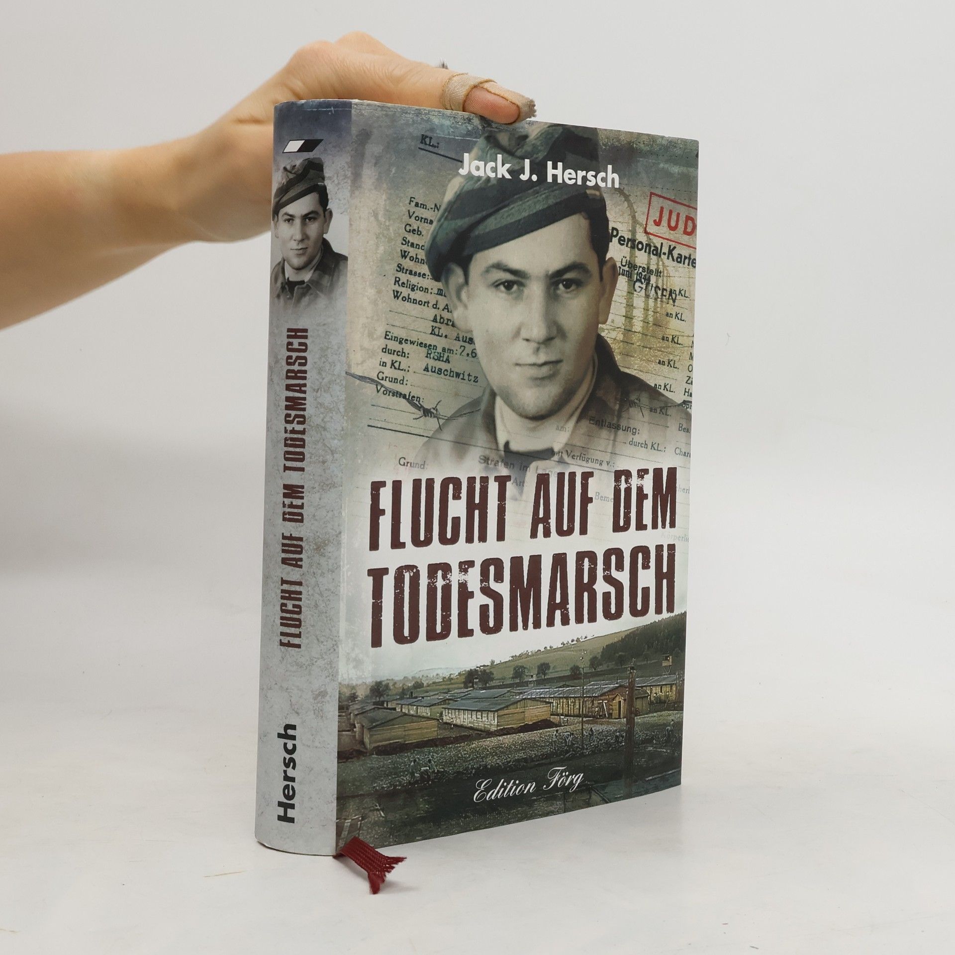 Jack J. Hersch Flucht auf dem Todesmarsch