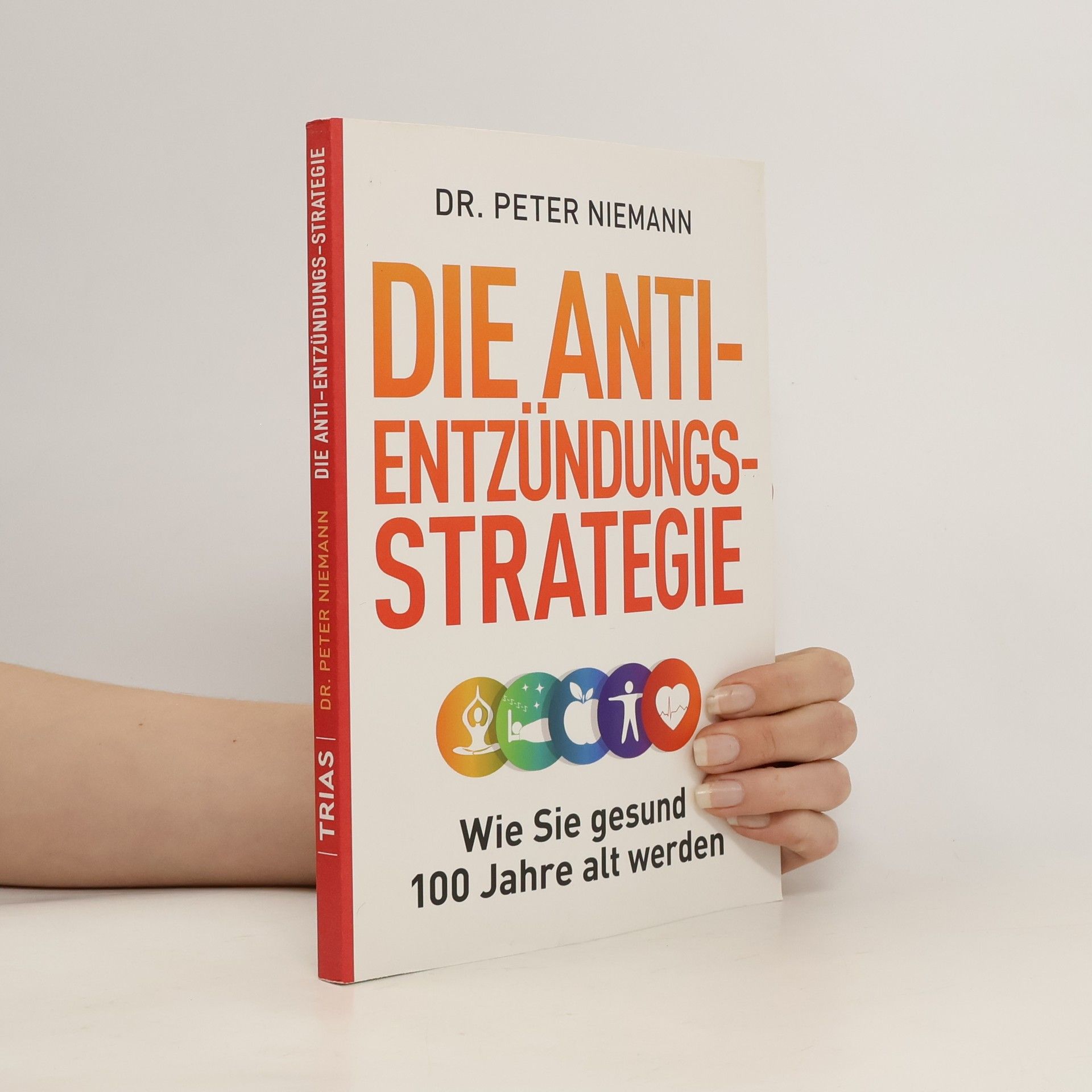 Peter Niemann Die Anti-Entzündungs-Strategie