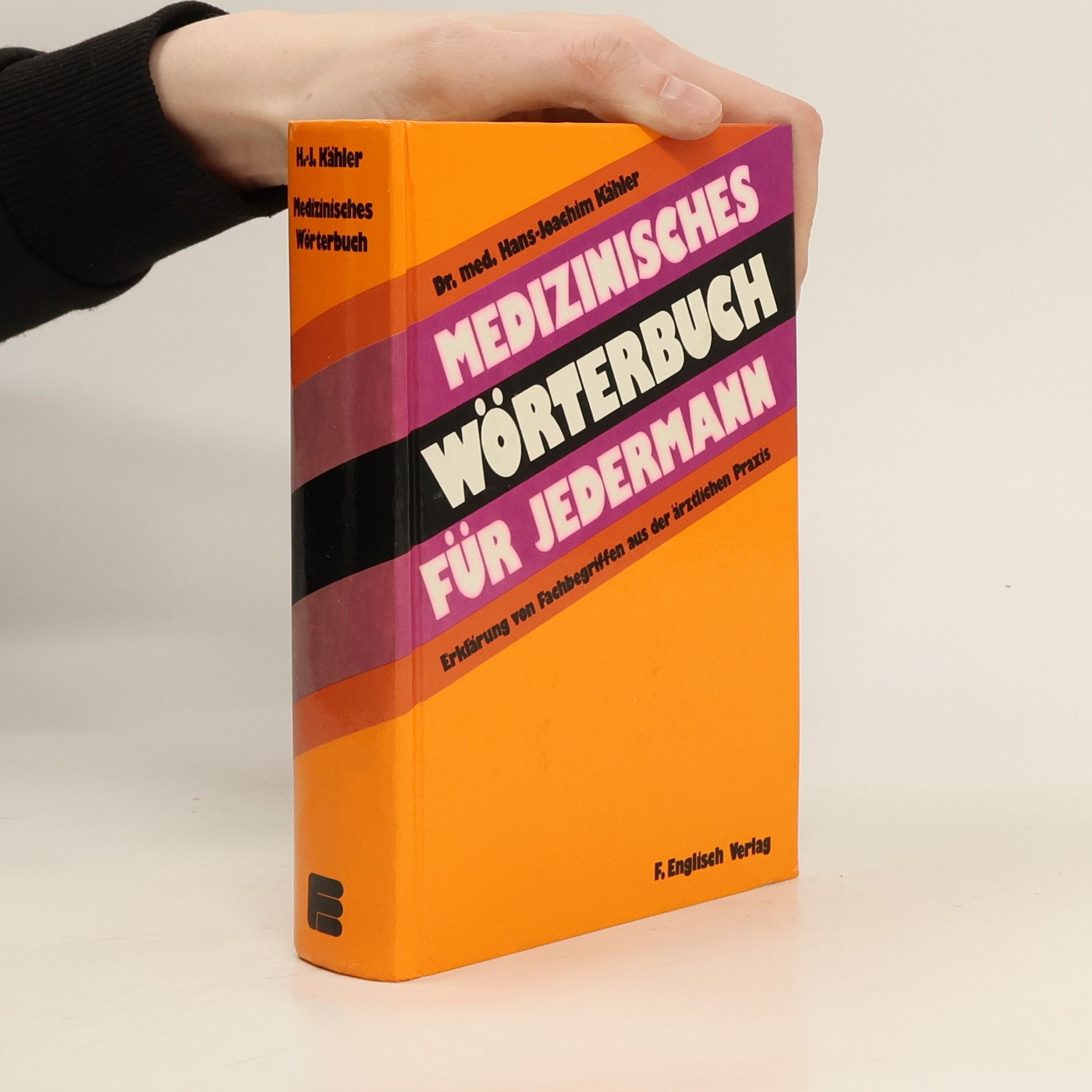 Hans Joachim Kähler Medizinisches Wörterbuch für jedermann