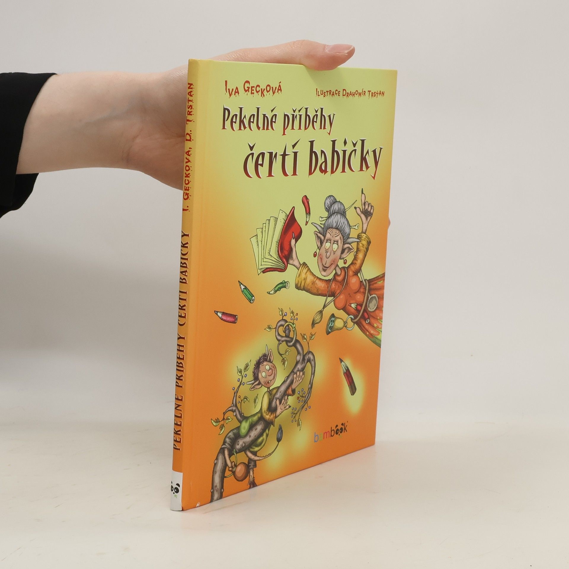 Iva Gecková Pekelné příběhy čertí babičky