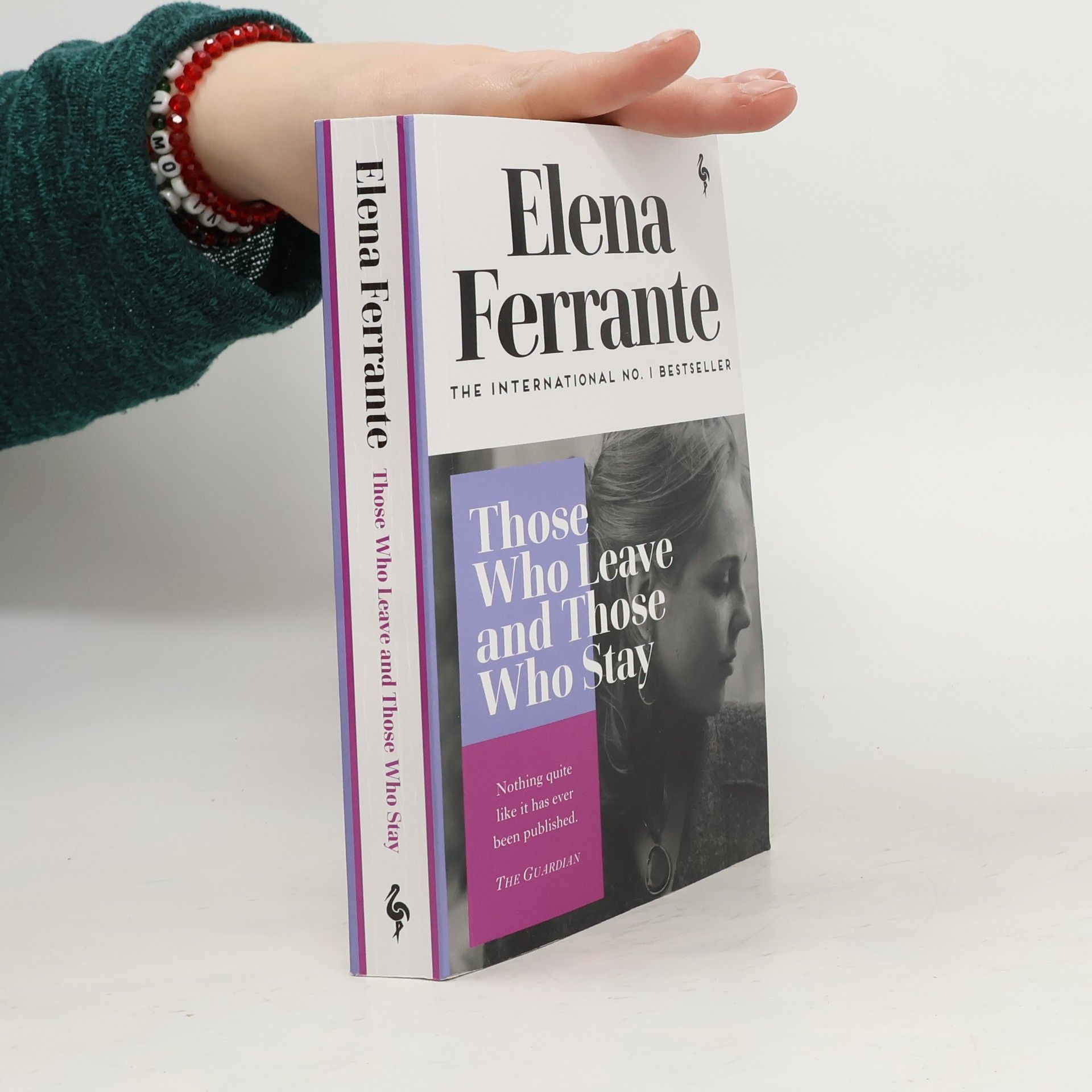 Elena Ferrante Those Who Leave and Those Who Stay