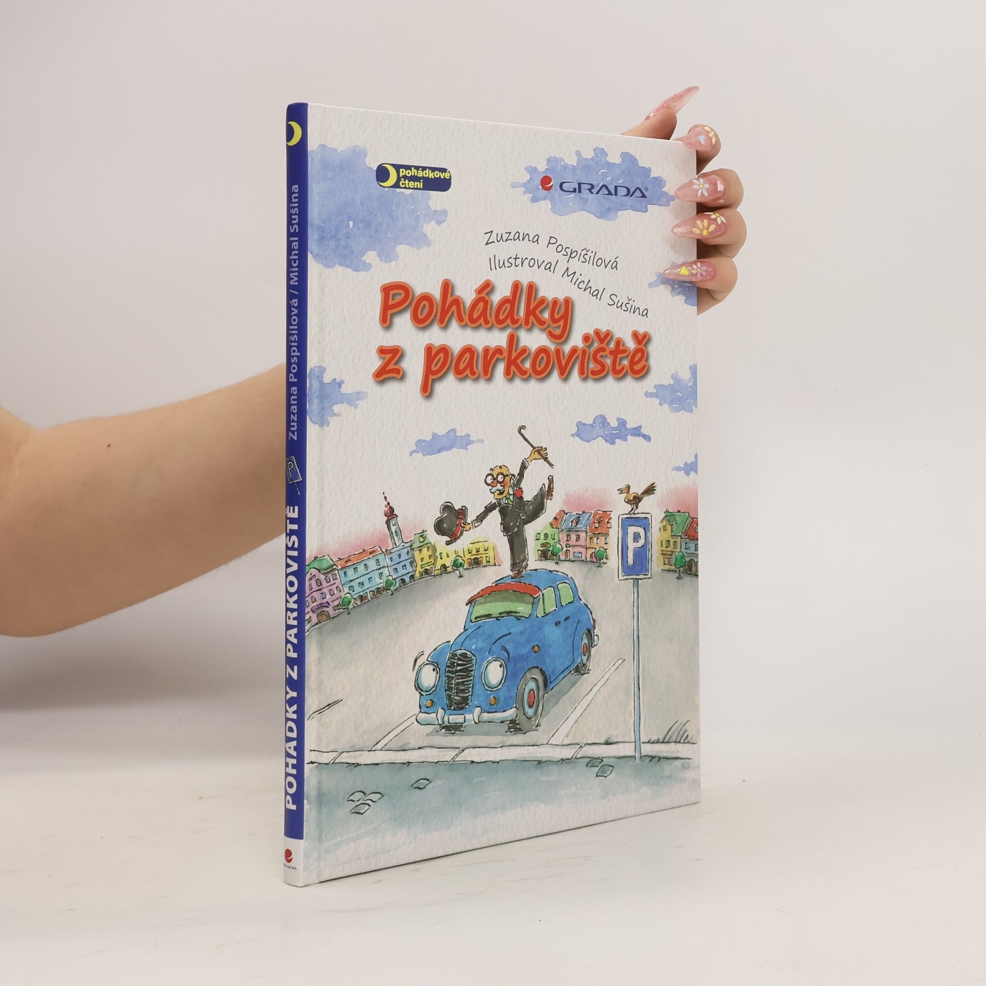 Zuzana Pospíšilová Pohádky z parkoviště