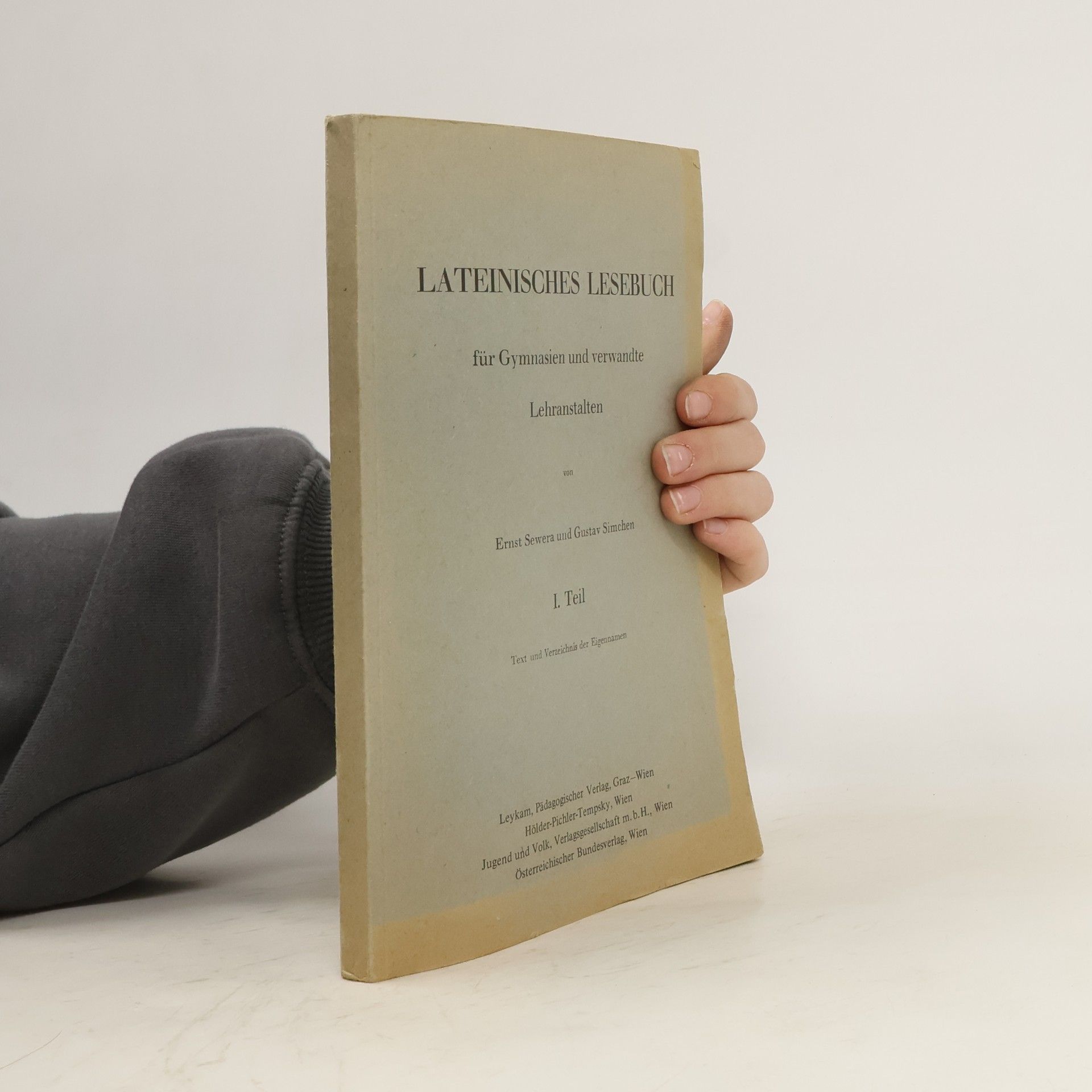Ernst Sewera Lateinisches Lesebuch für Gymnasien und verwandte Lehranstalten I.