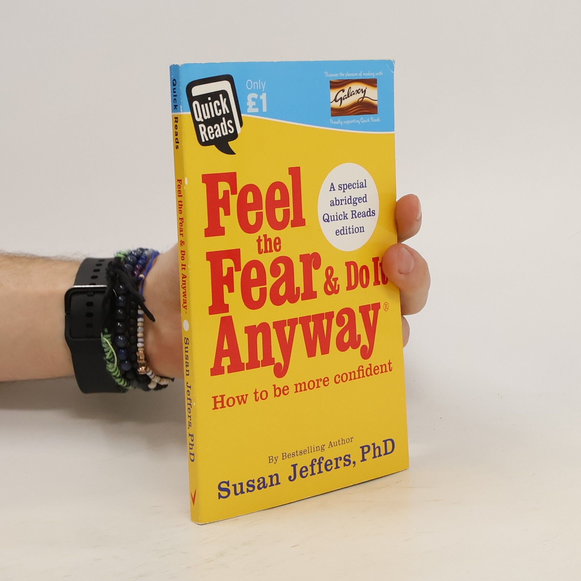 Susan J. Jeffers Feel the fear &  do it anyway: How to be more confident