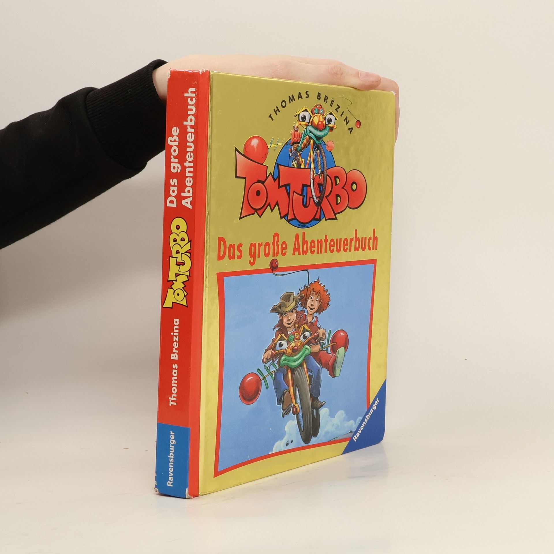 Thomas Brezina Tom Turbo. Das grosse Abenteuerbuch